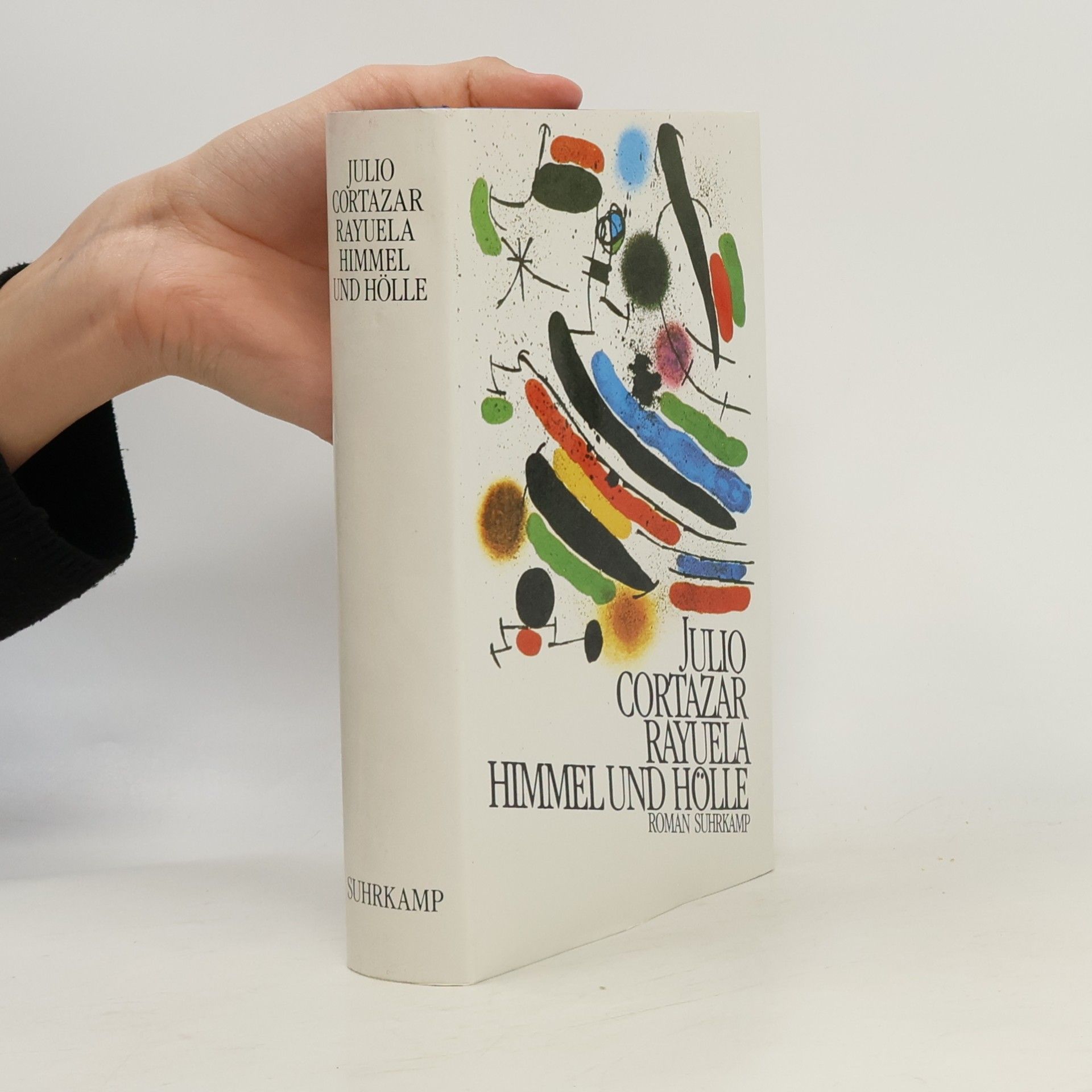 Julio Cortázar Rayuela: Himmel und Hölle