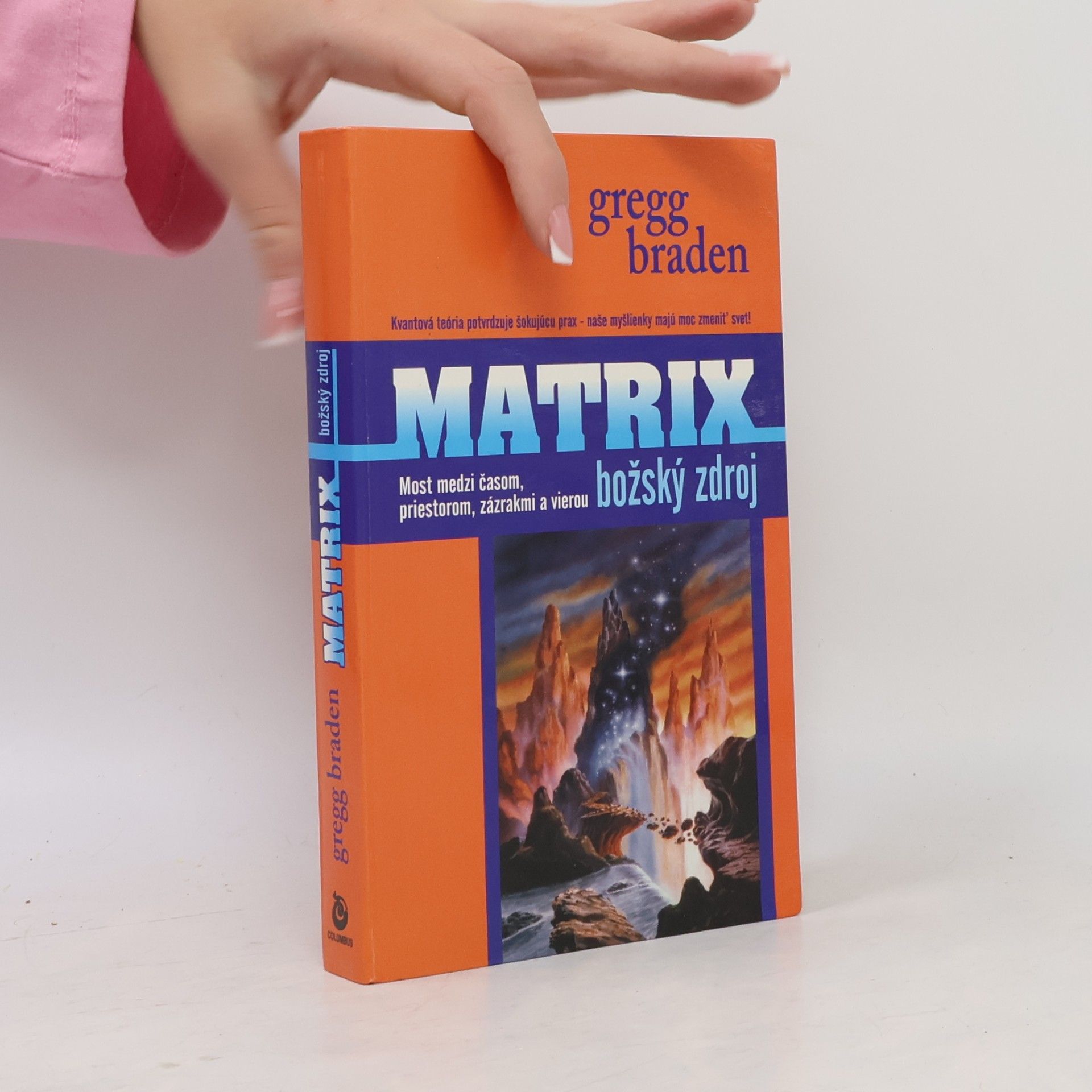 Gregg Braden Matrix. Božský zdroj
