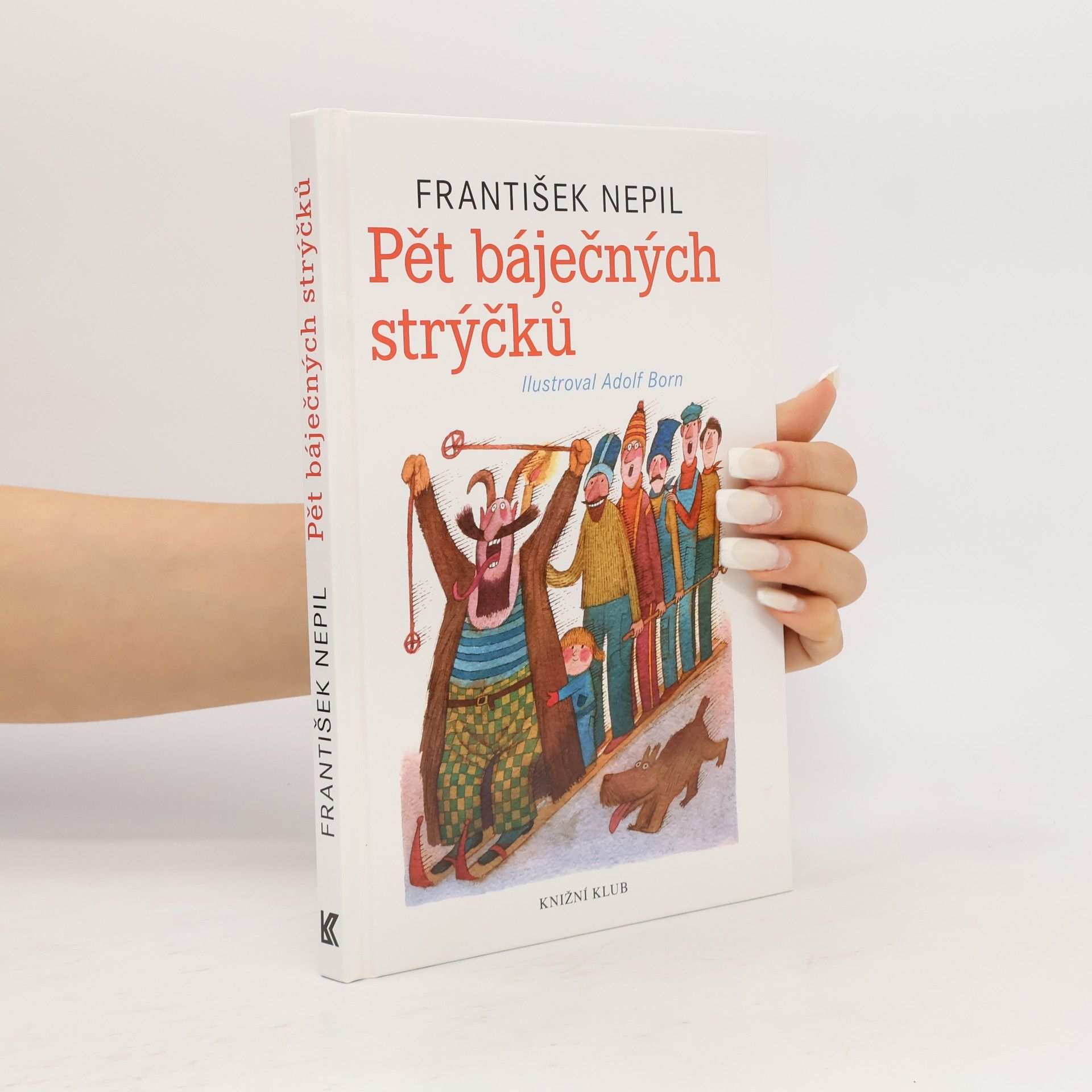 František Nepil Pět báječných strýčků