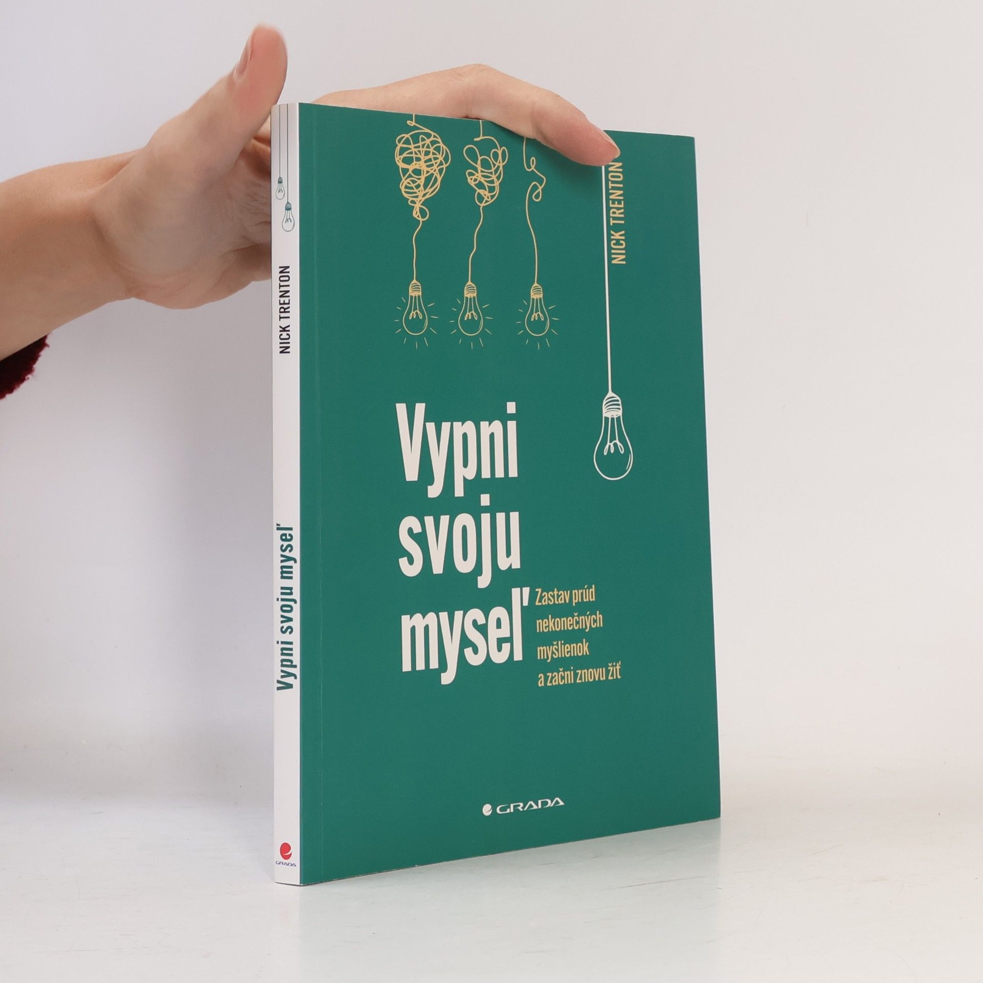 Nick Trenton Vypni svoju myseľ