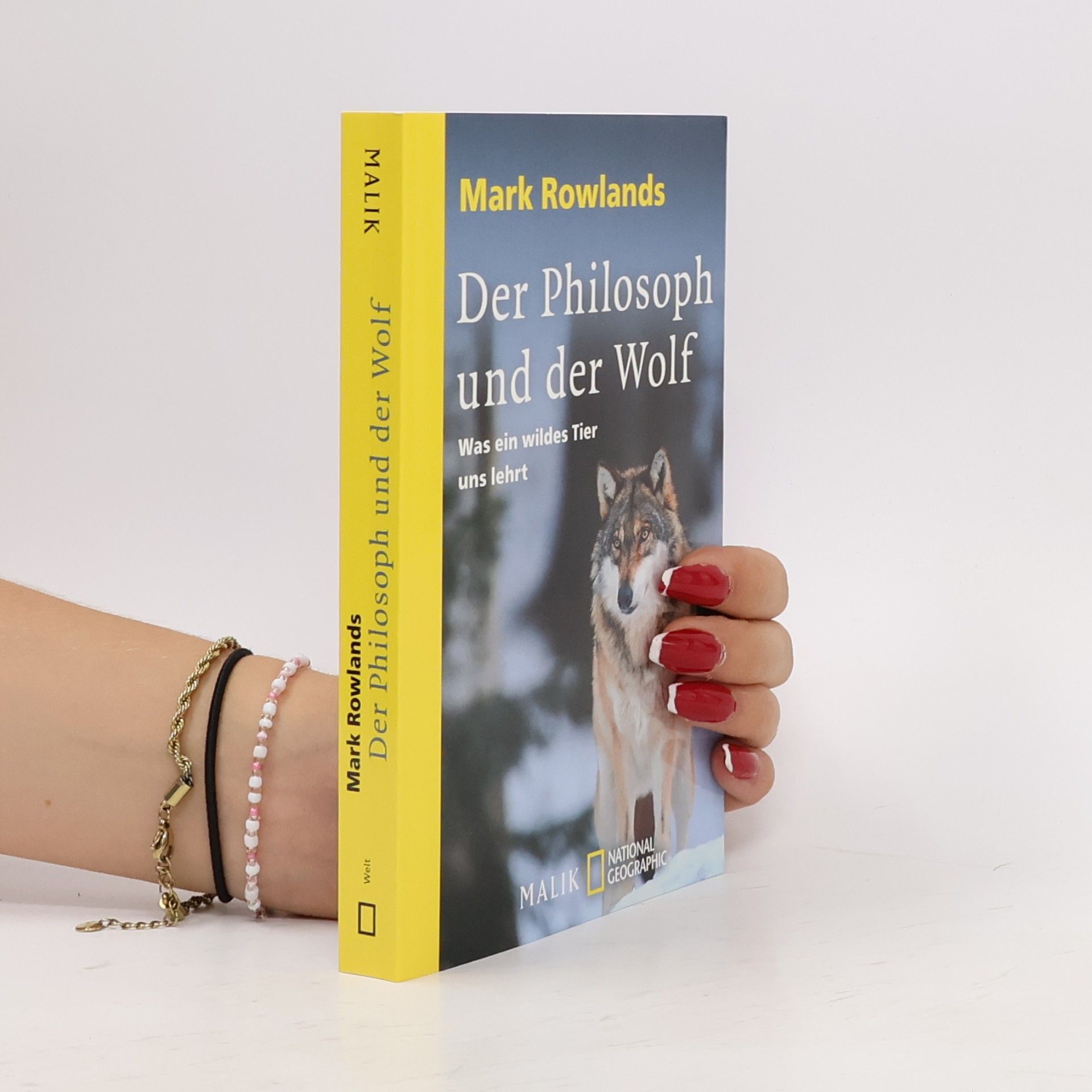 Mark Rowlands Der Philosoph und der Wolf