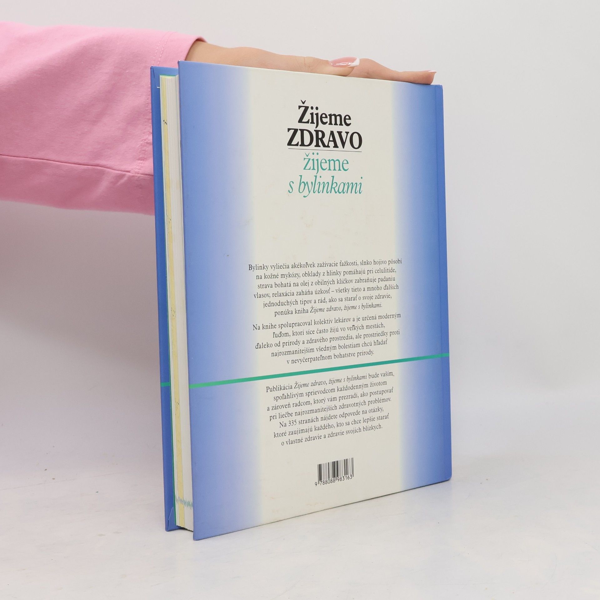 Vladimíra Komorovská Žijeme zdravo. Žijeme s bylinkami