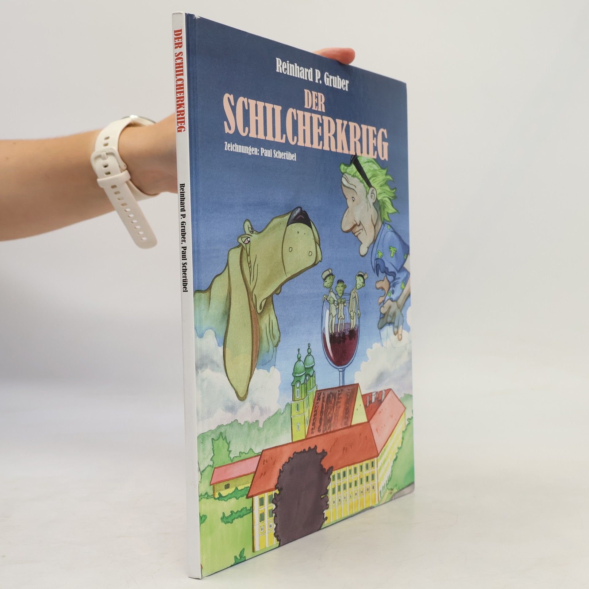 Reinhard P. Gruber Der Schilcherkrieg