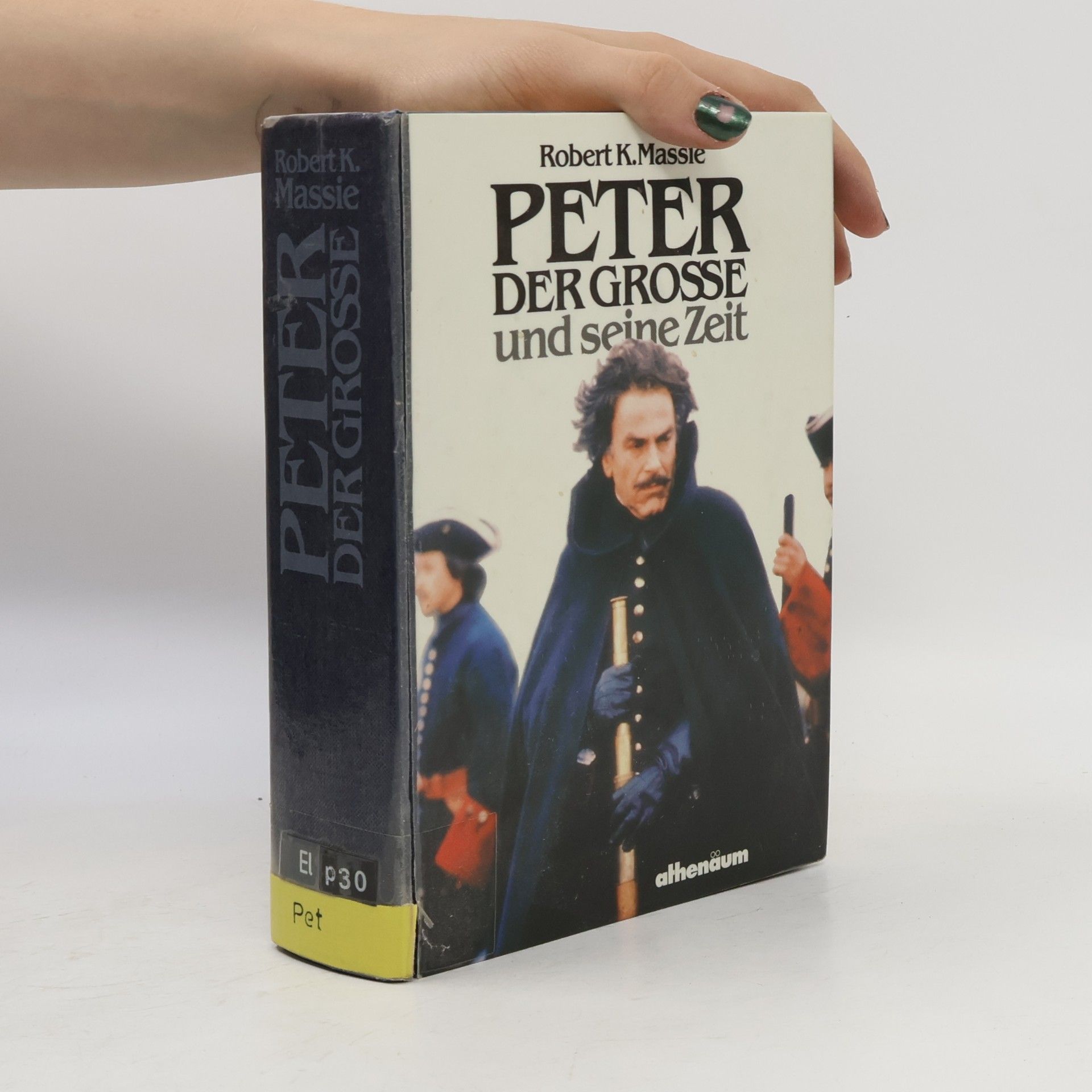 Robert K. Massie Peter der Grosse und seine Zeit