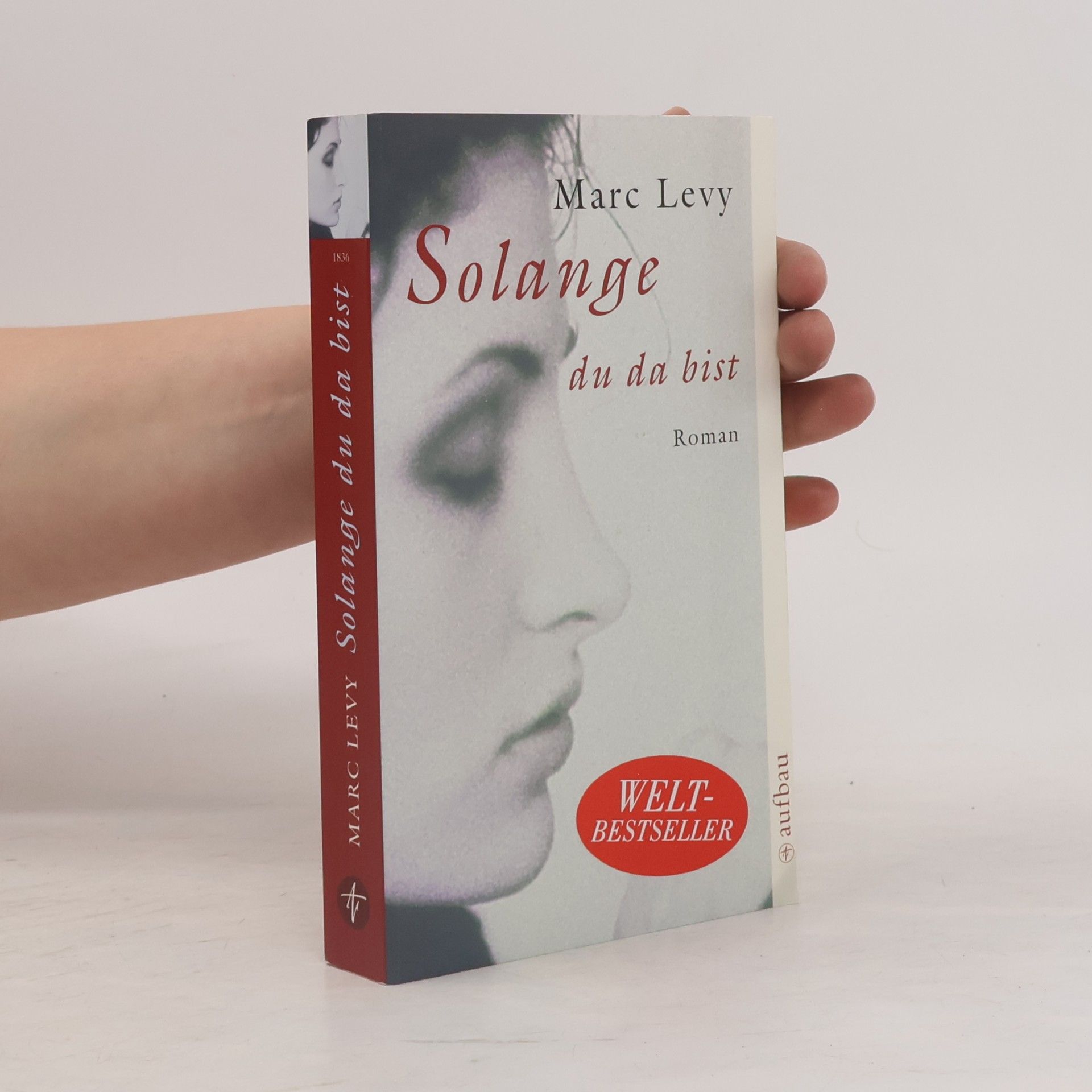 Solange du da bist