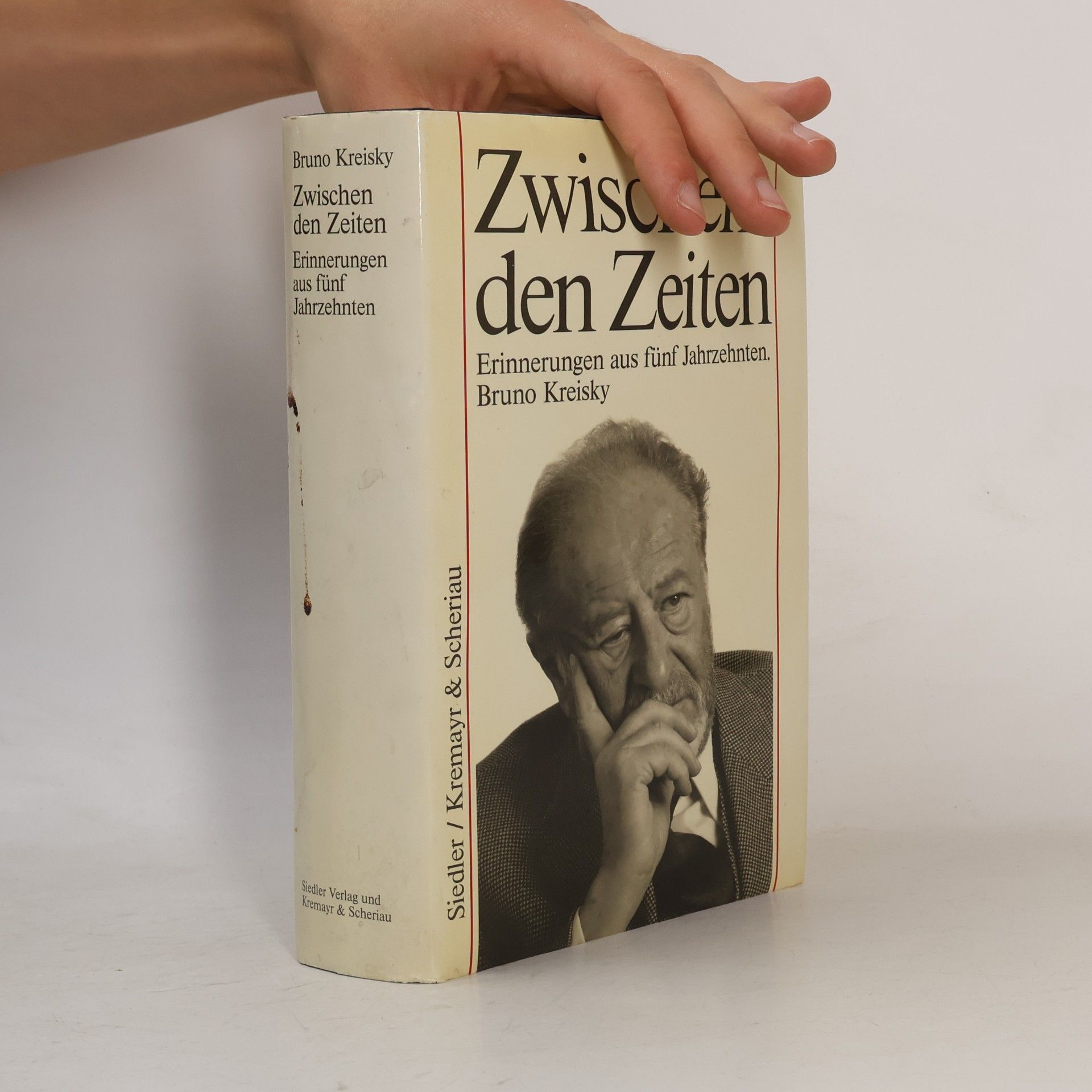 Bruno Kreisky Zwischen den Zeiten