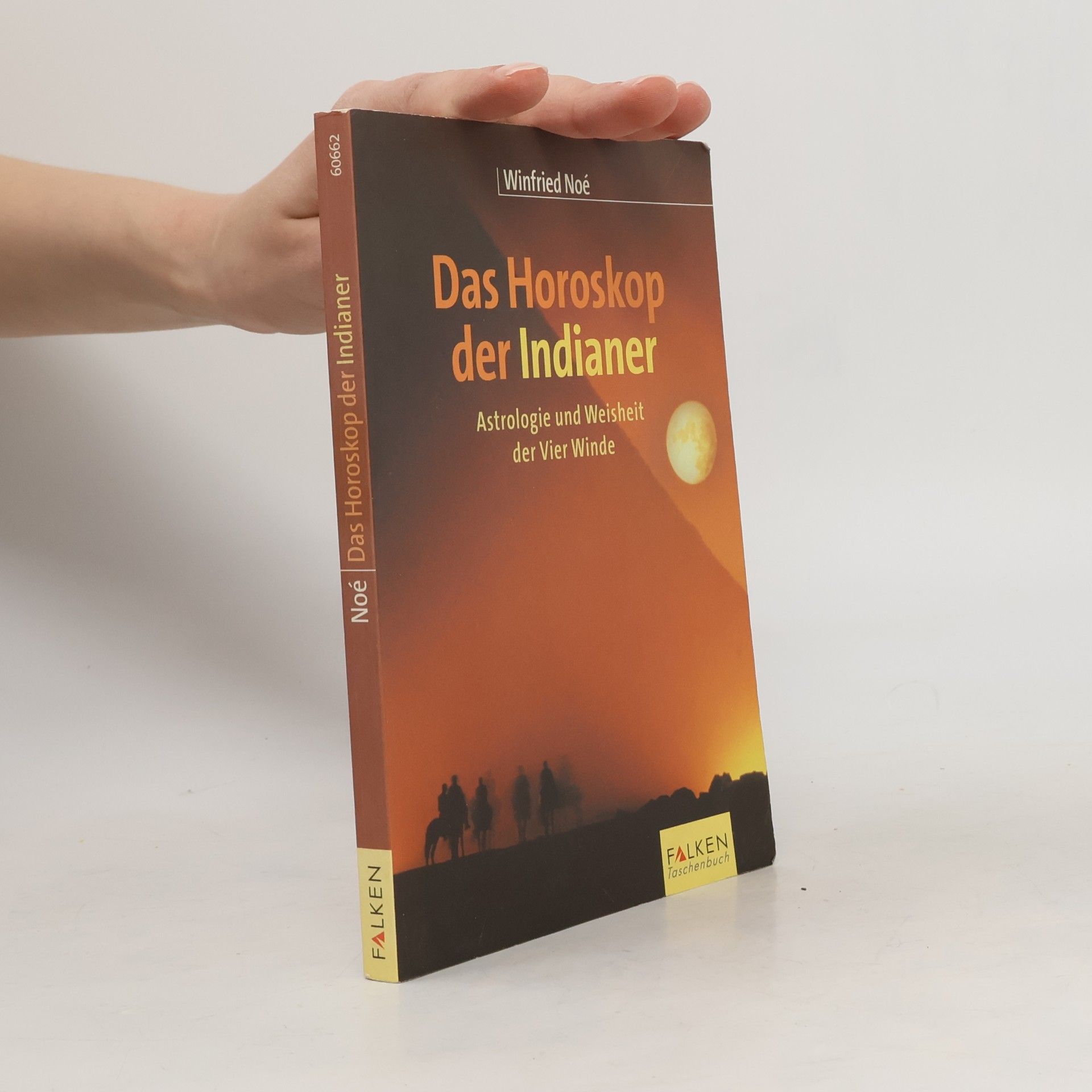 Winfried Noé Das Horoskop der Indianer