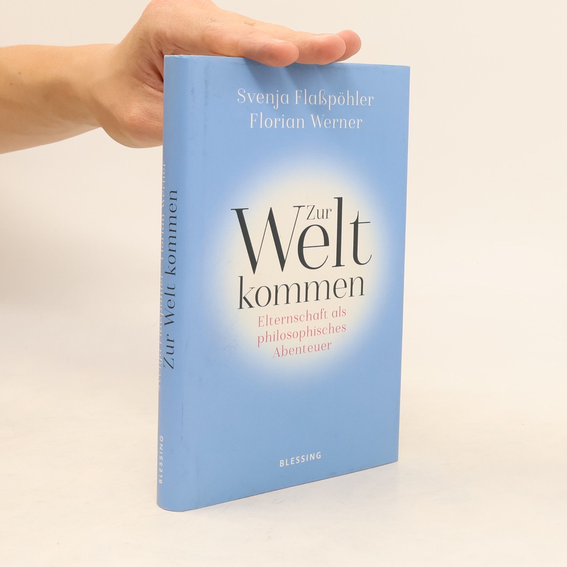 Svenja Flaßpöhler Zur Welt kommen