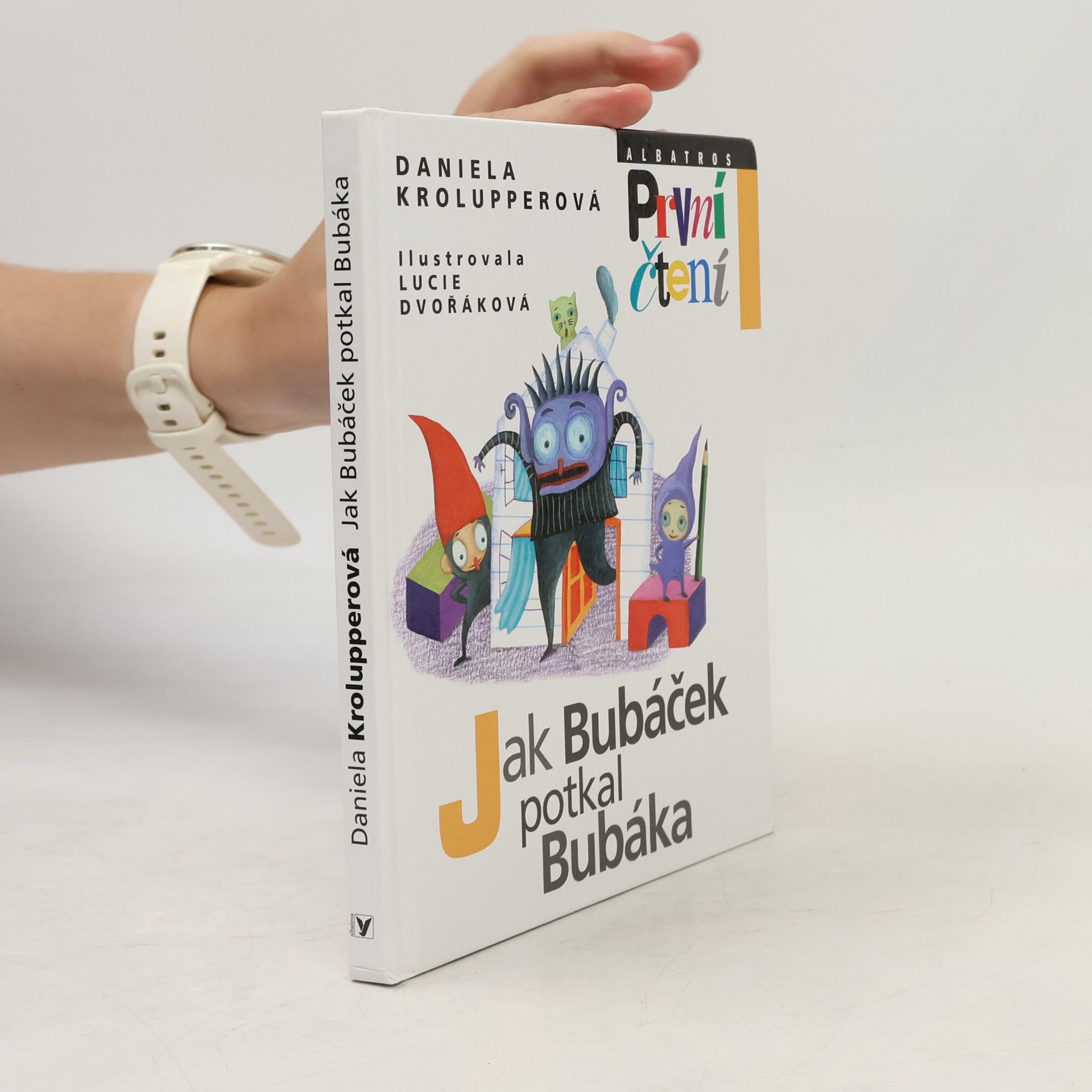 Daniela Krolupperová Jak Bubáček potkal Bubáka