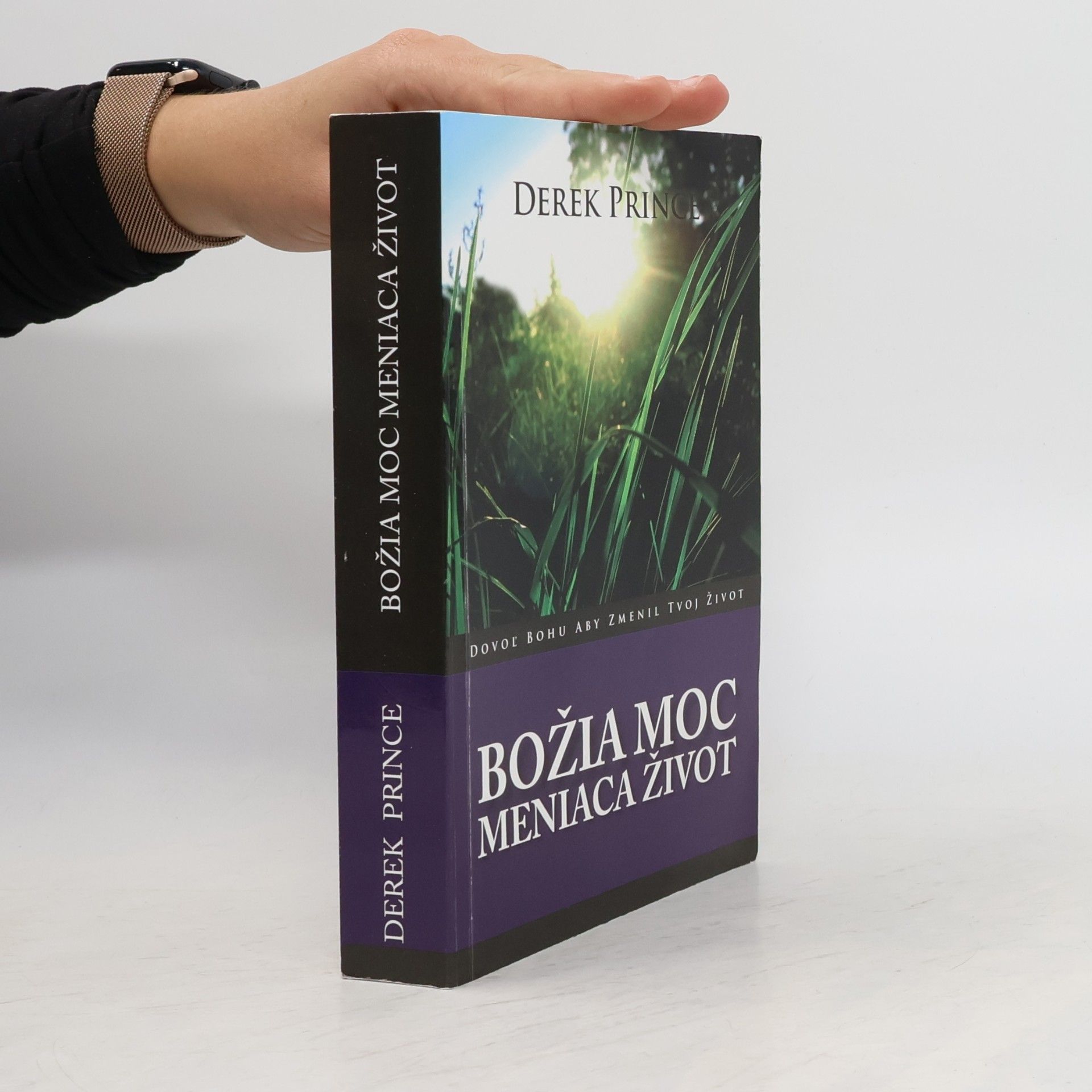 Derek Prince Božia moc meniaca život