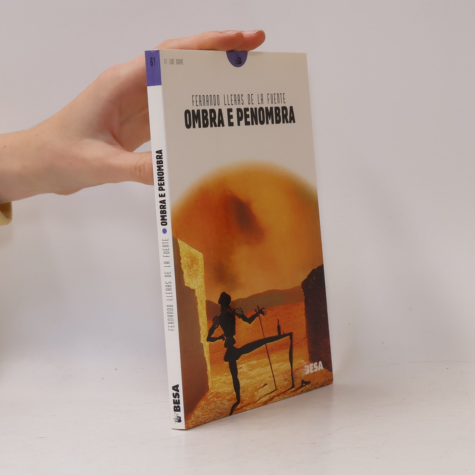 Fernando Lleras de la Fuente Lune nuove - 61: Ombra e penombra