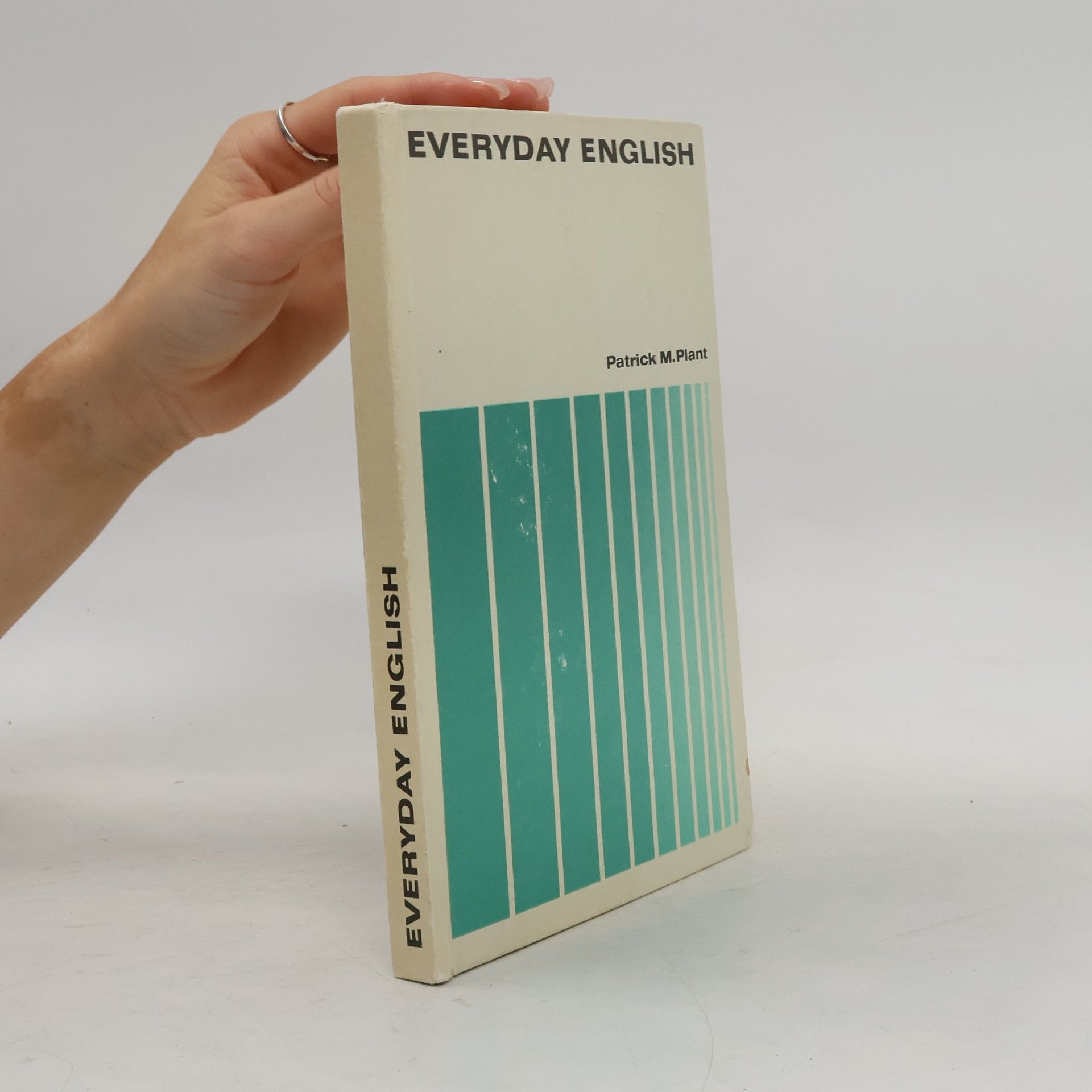 Patrick M. Plant Everyday English