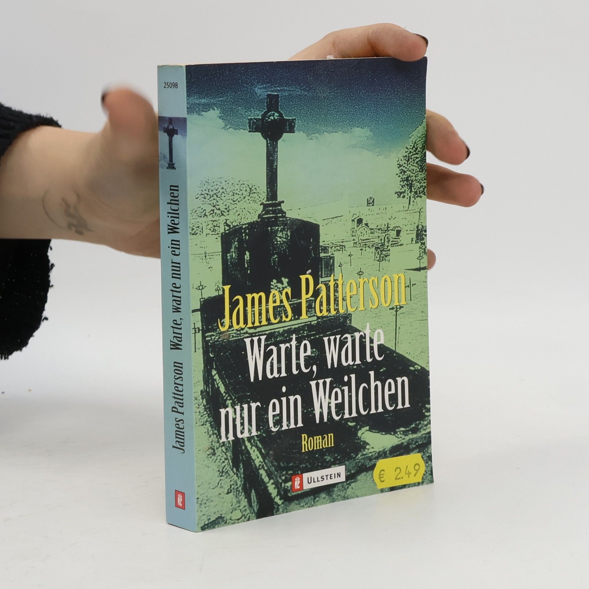 James Patterson Warte, warte nur ein Weilchen