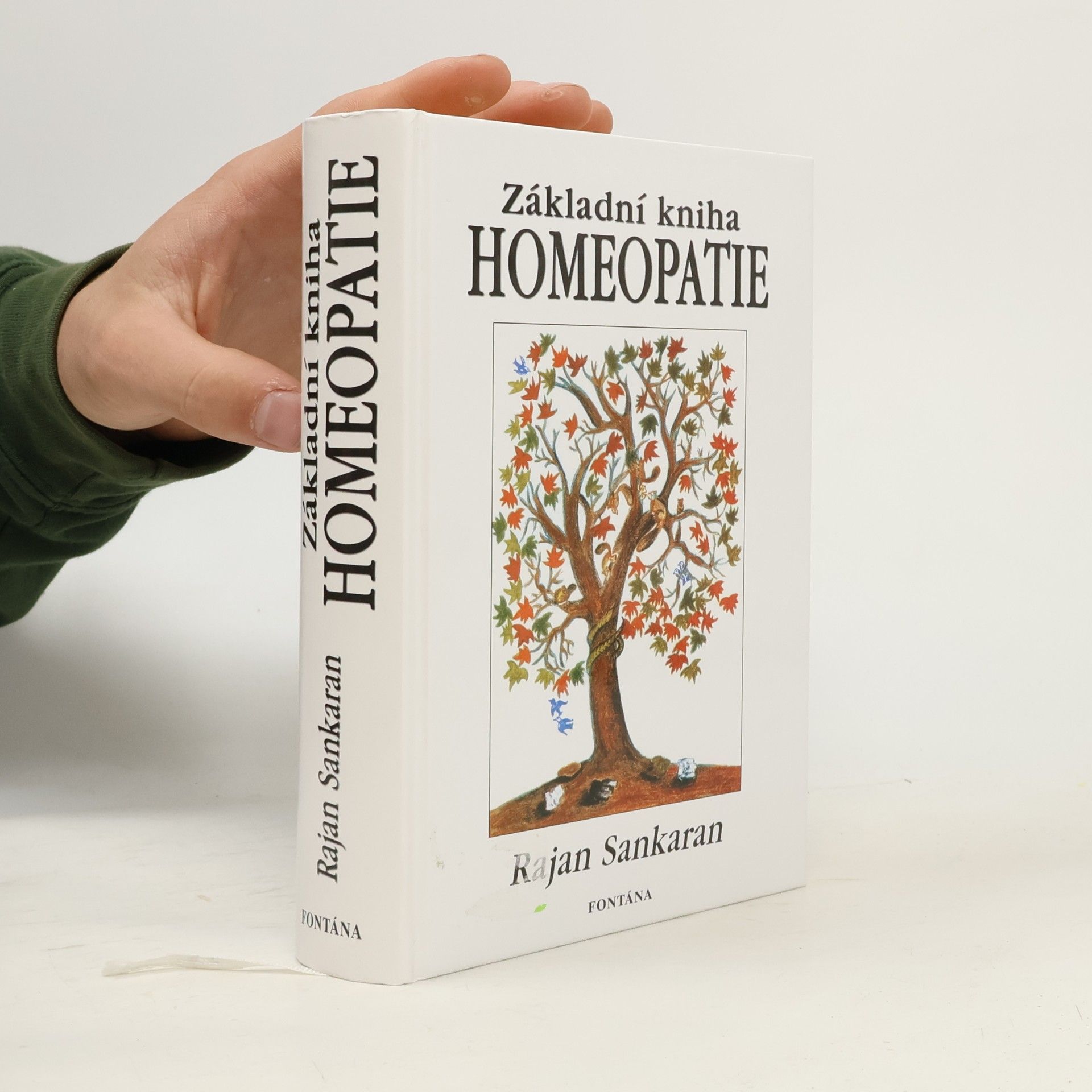 Rajan Sankaran Základní kniha homeopatie
