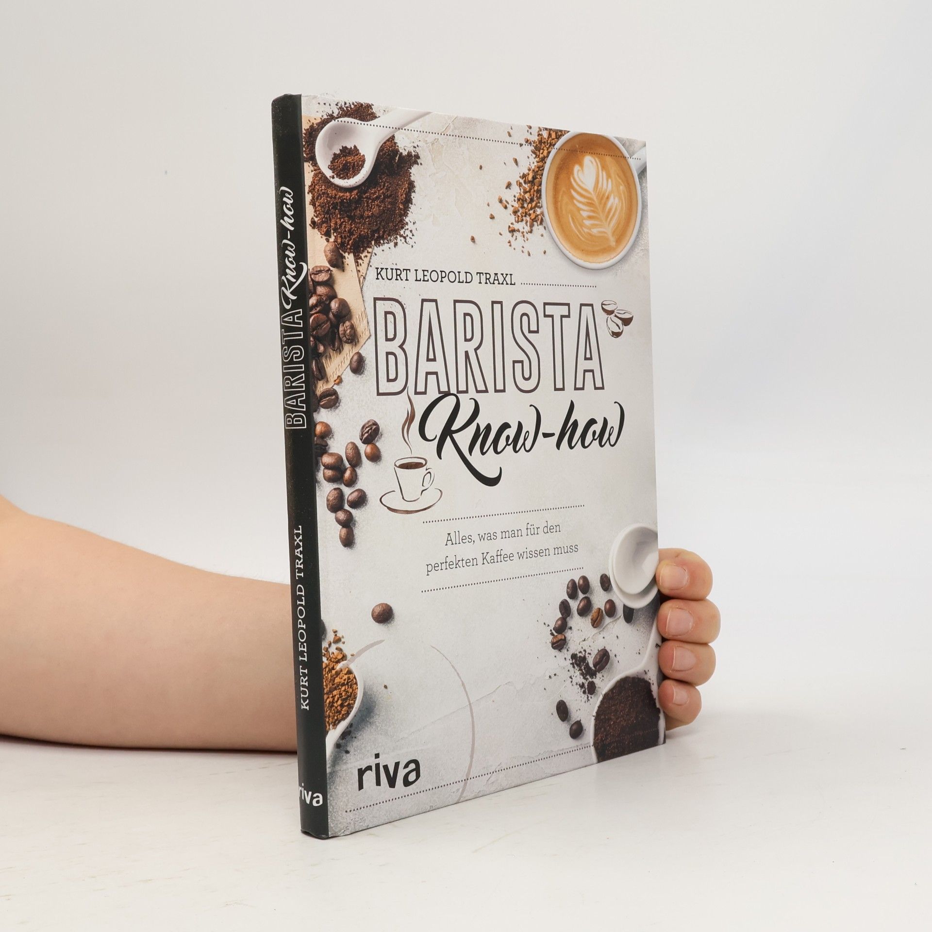 Kurt Leopold Traxl Barista Know-how