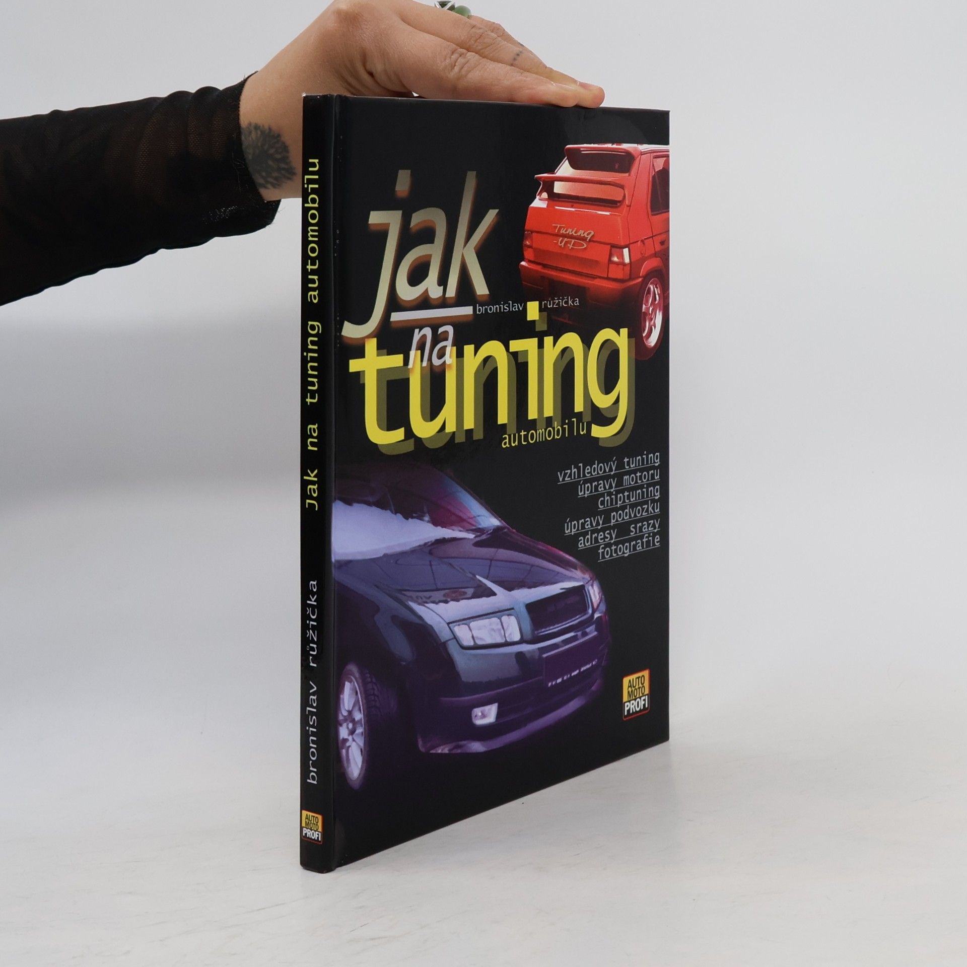 Bronislav Růžička Jak na tuning automobilu