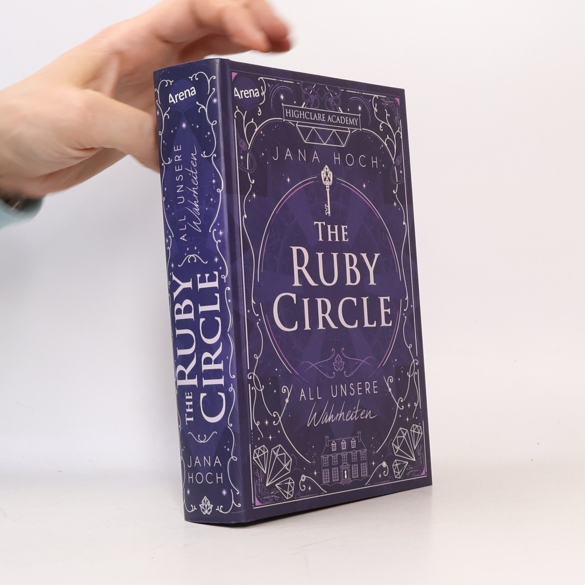Jana Hoch All unsere Wahrheiten / The Ruby Circle Bd.3