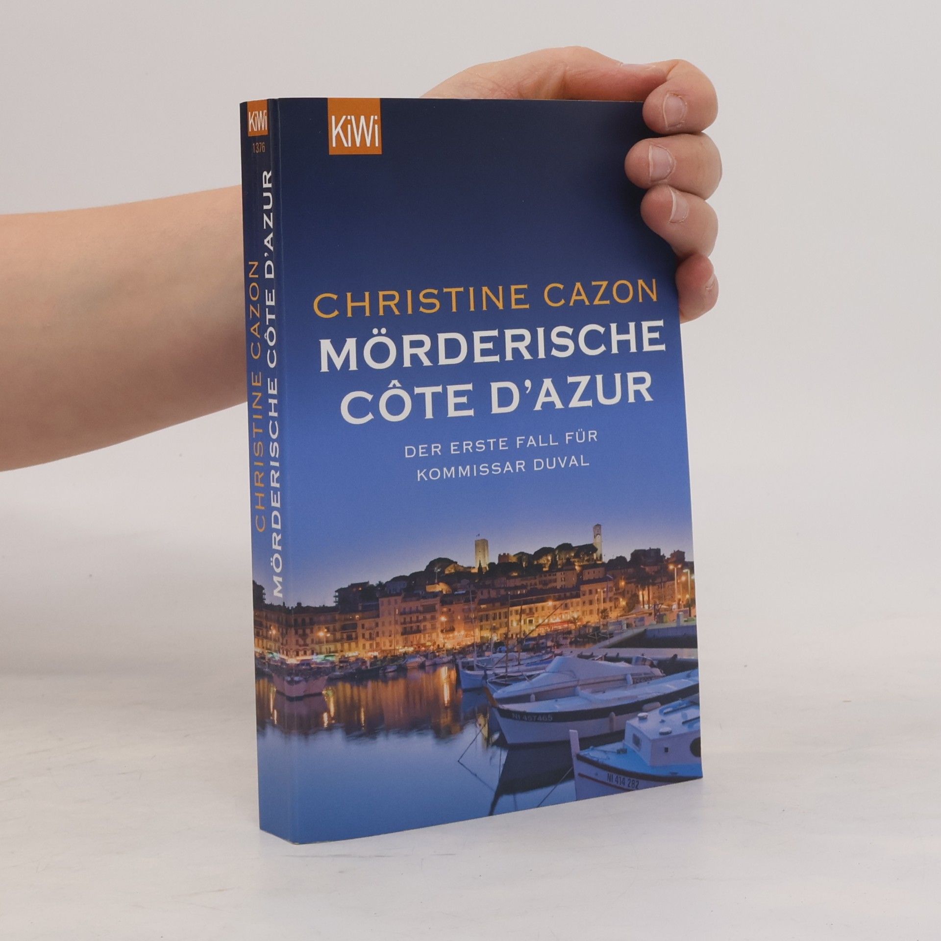 Christine Cazon Mörderische Côte d'Azur. Der erste Fall für Kommissar Duval