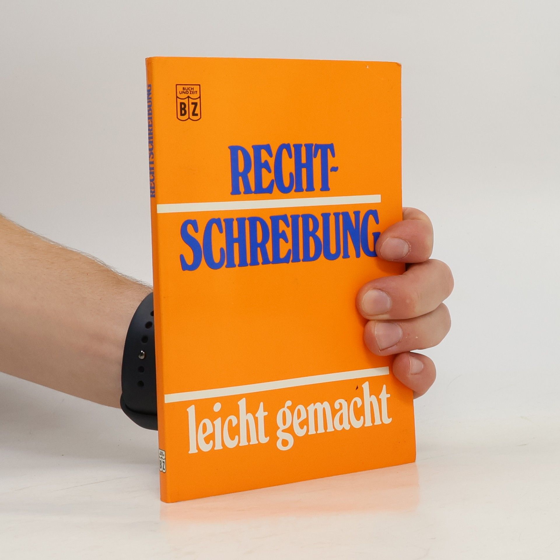 Antonia Lang-Kleefeld Rechtschreibung leicht gemacht