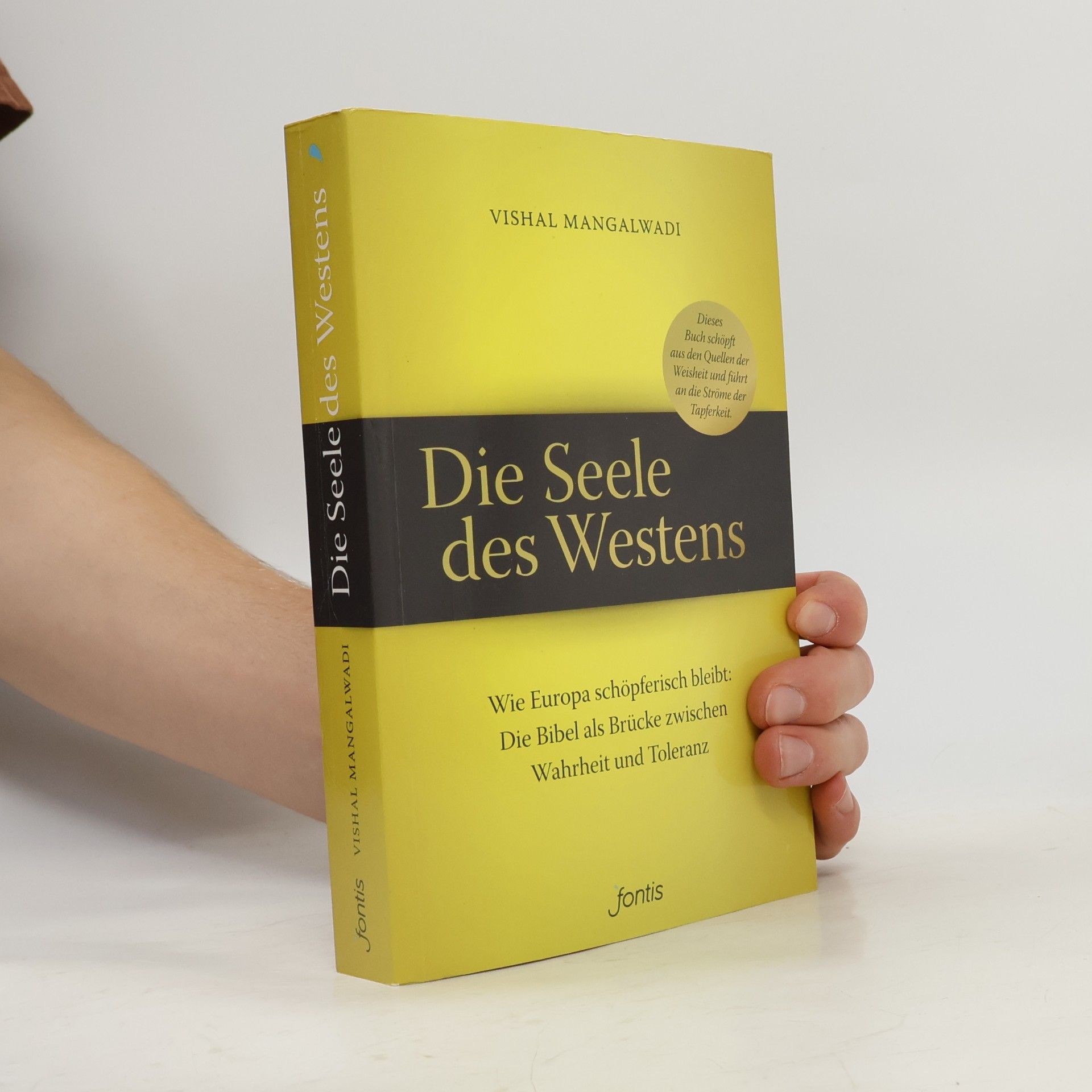 Vishal Mangalwadi Die Seele des Westens