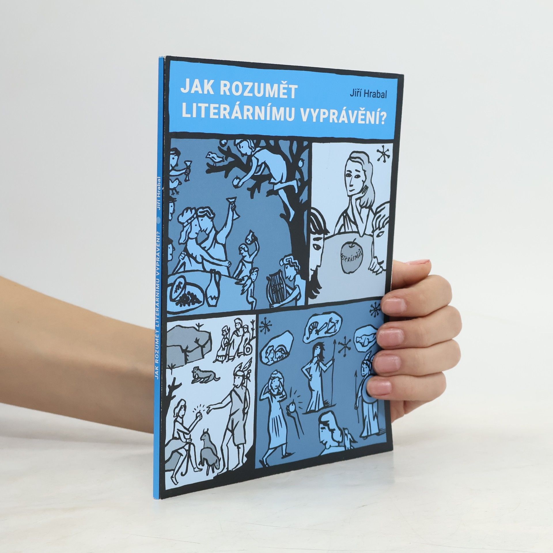 Jiří Hrabal Jak rozumět literárnímu vyprávění?