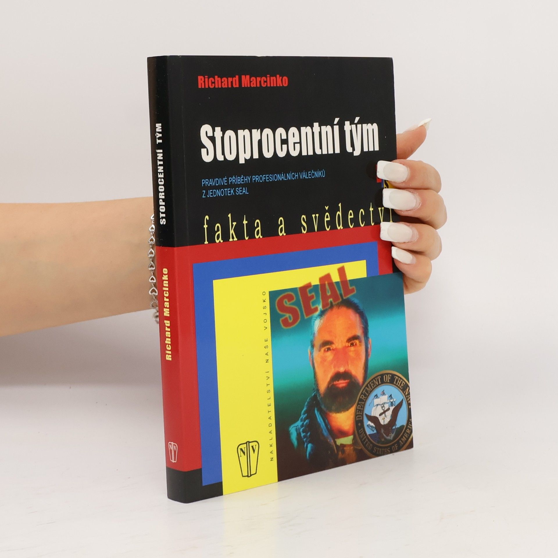 Richard Marcinko Stoprocentní tým