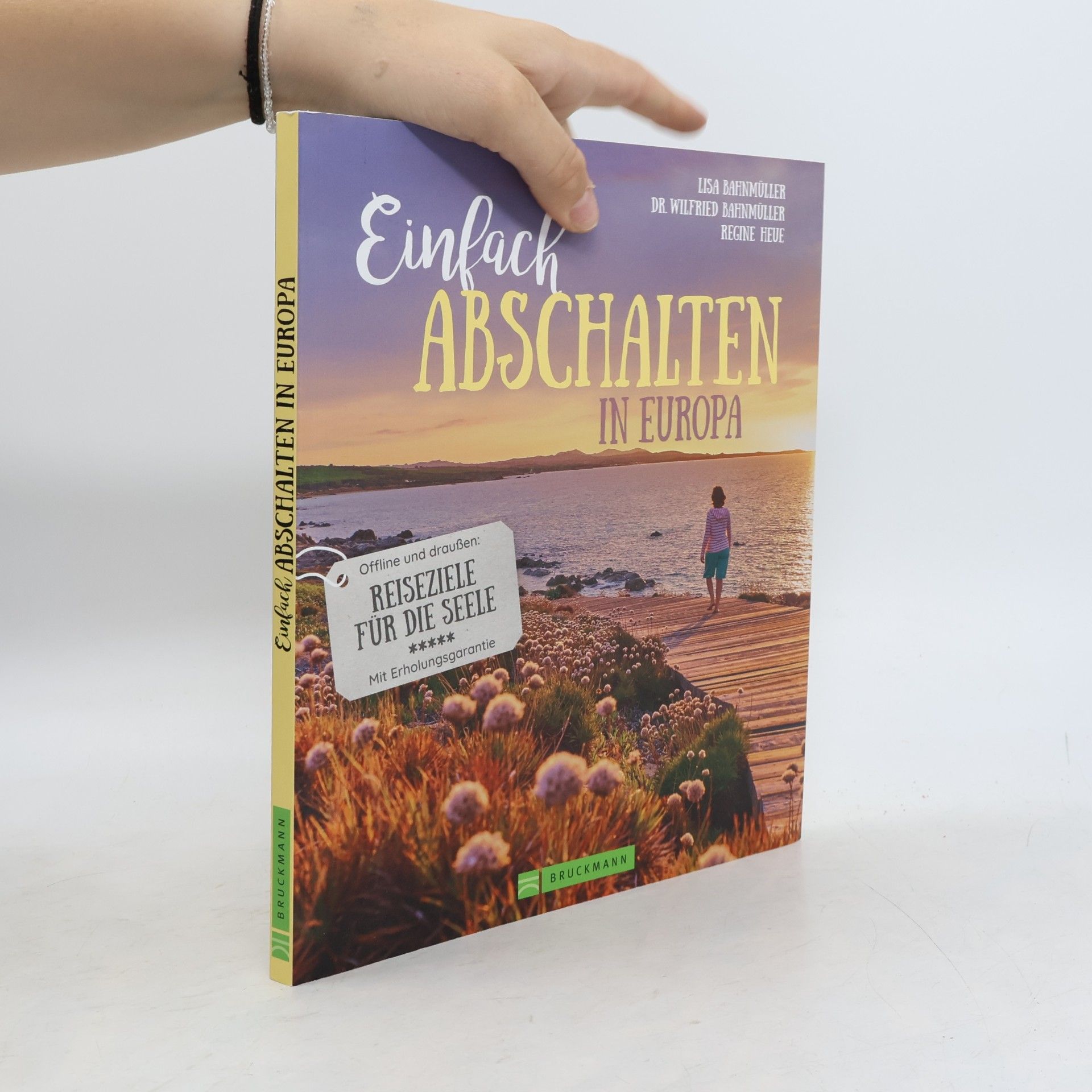 Lisa Bahnmüller Einfach abschalten in Europa