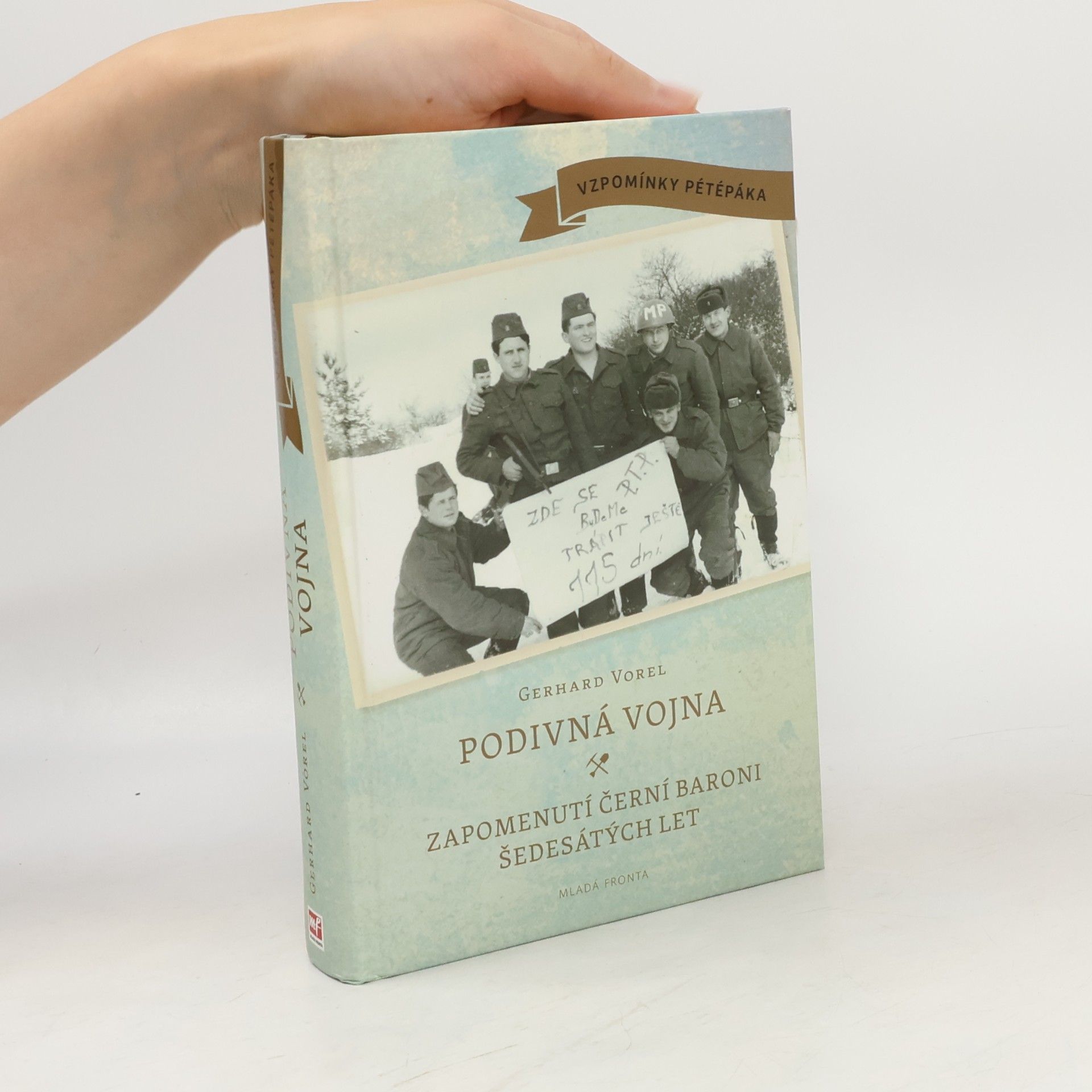 Gerhard Vorel Podivná vojna