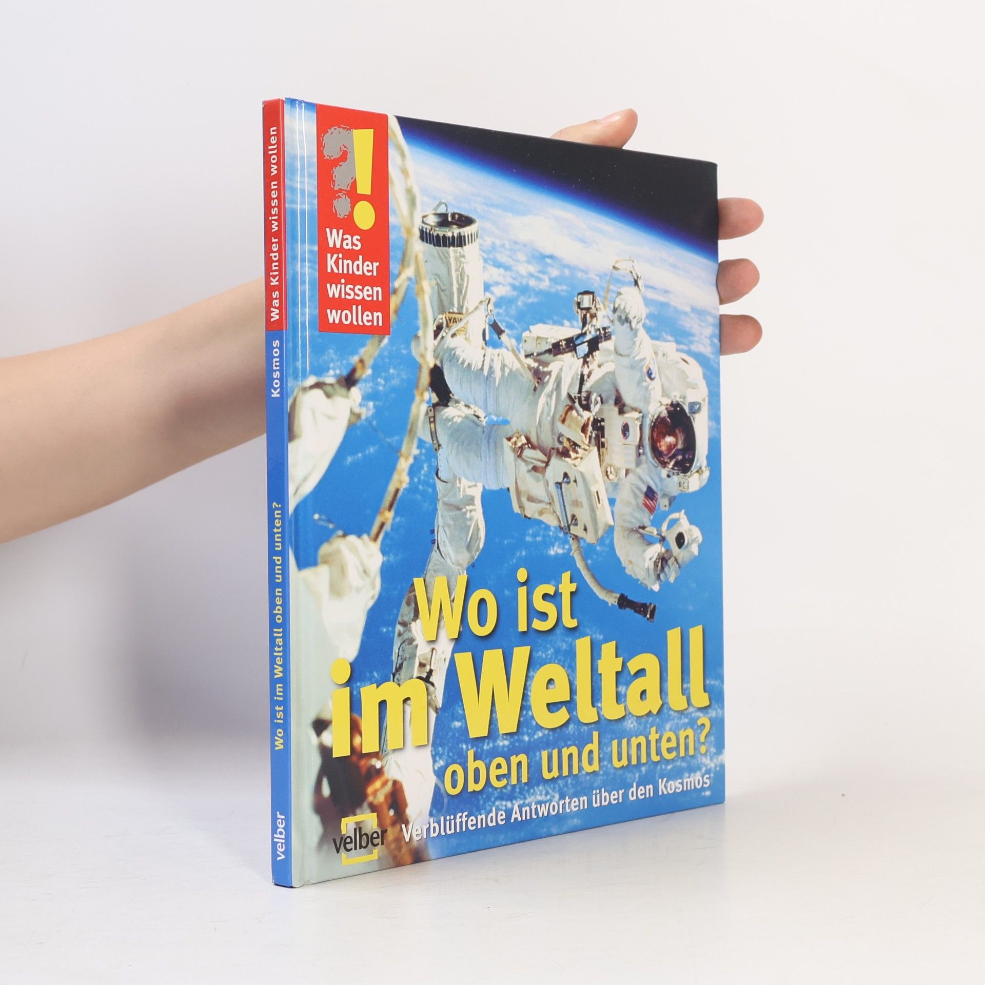 Ulrike Berger Wo ist im Waltall oben und unten? Verblüffende Antworten über den Kosmos