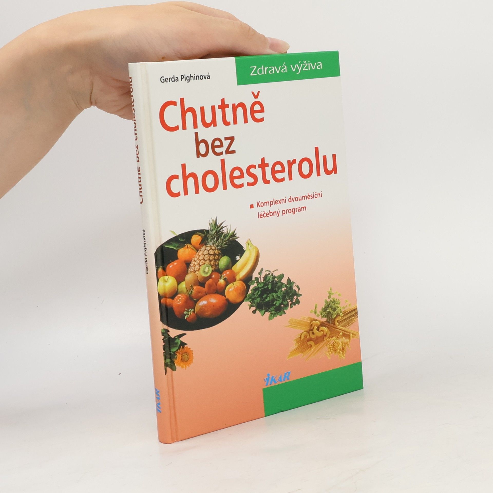 Gerda Pighin Chutně bez cholesterolu