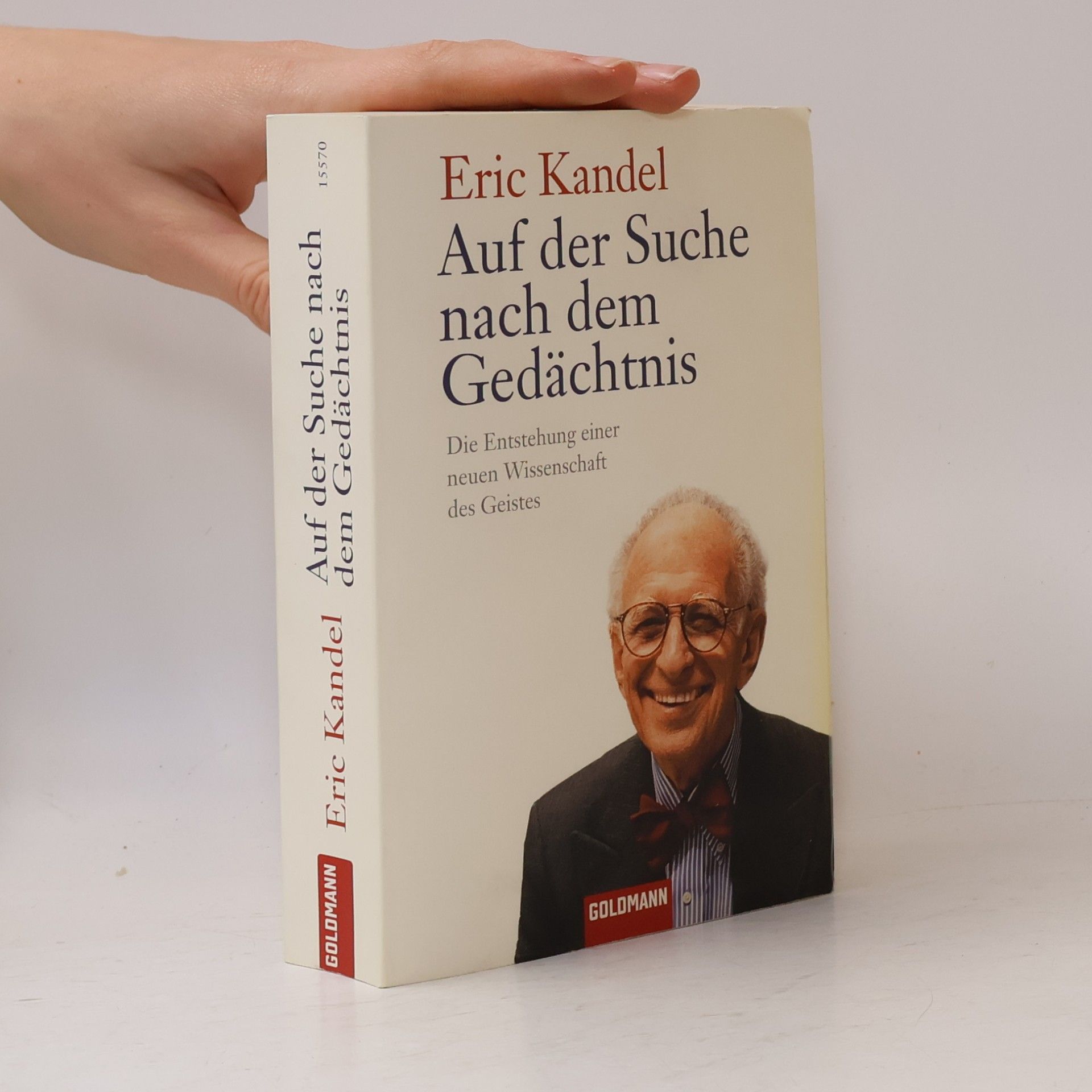 Eric Kandel Auf der Suche nach dem Gedächtnis