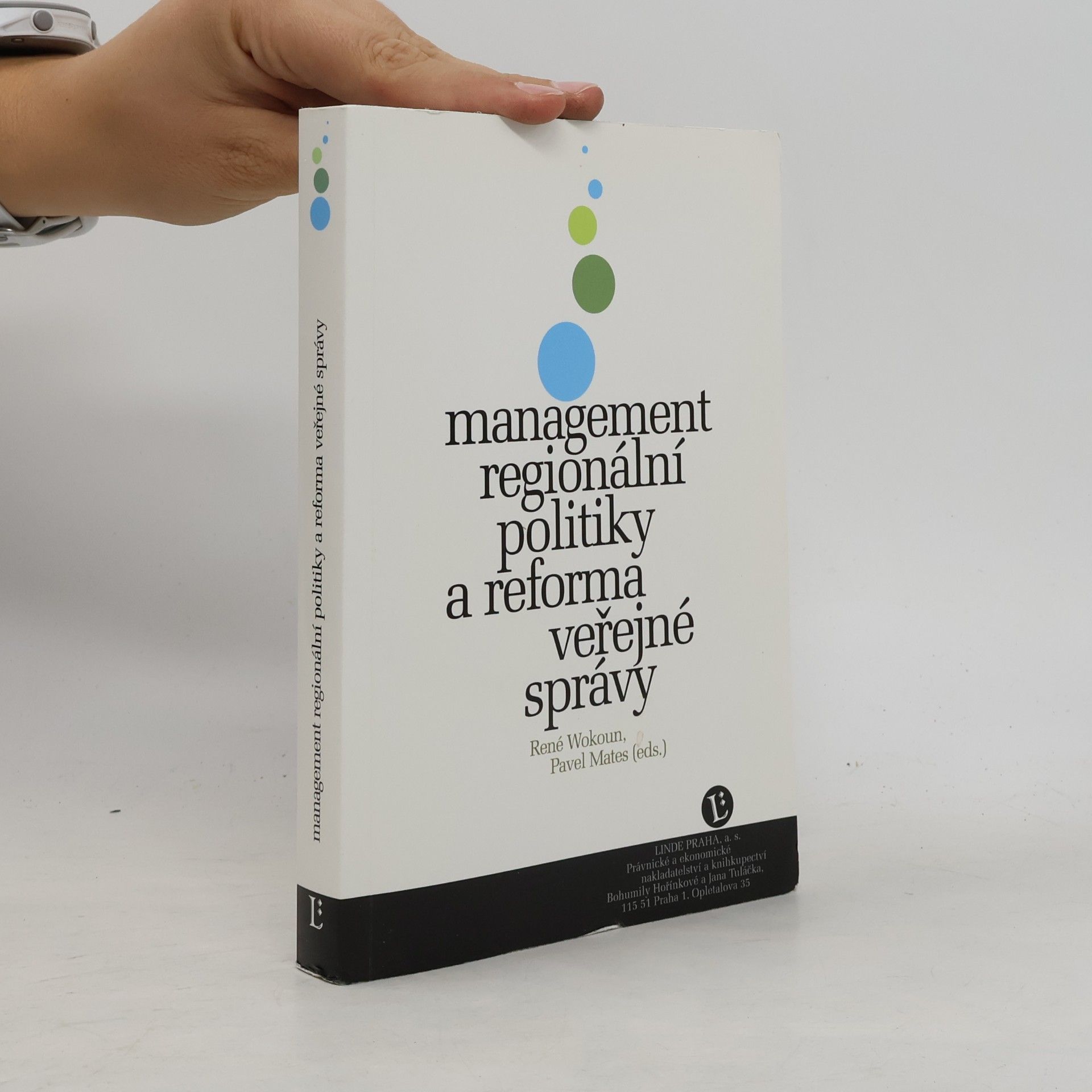 René Wokoun Management regionální politiky a reforma veřejné správy
