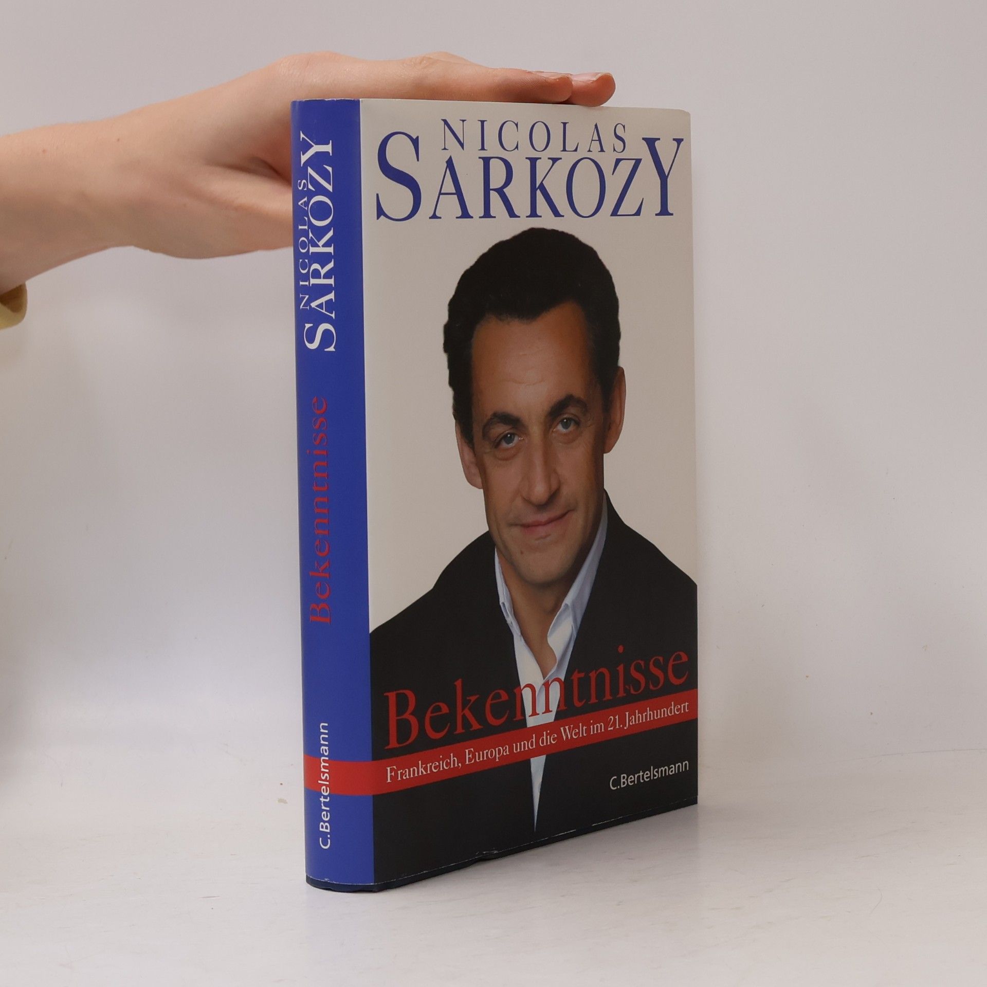 Nicolas Sarkozy Bekenntnisse