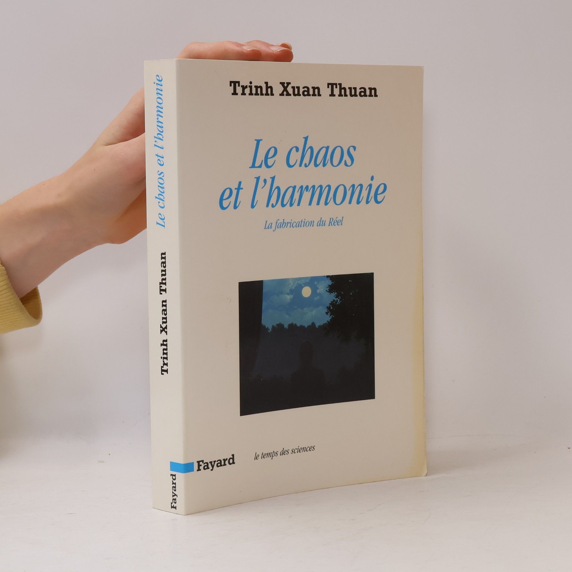 Xuan Thuan Trinh Le temps des sciences: Le chaos et l'harmonie