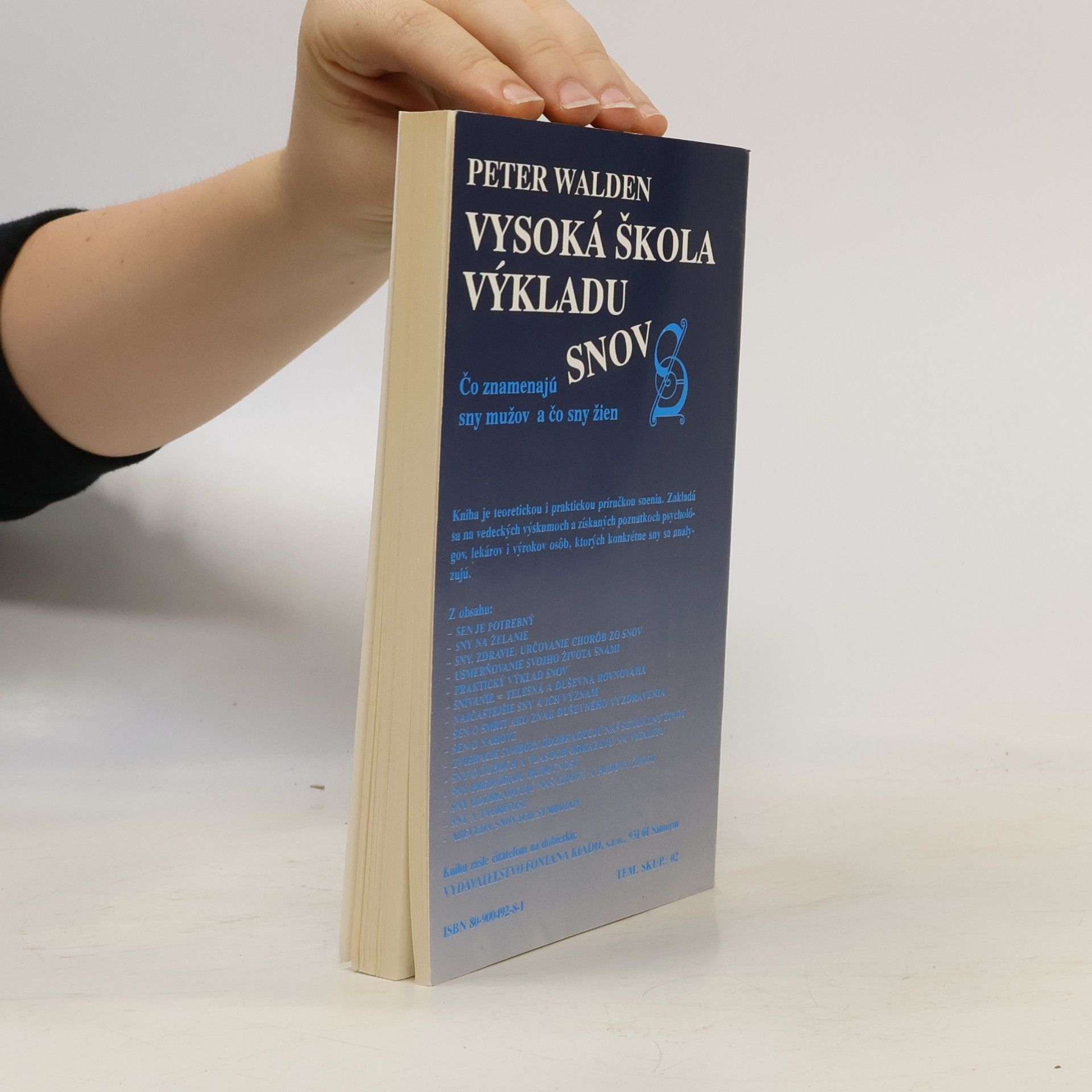 Peter Walden Vysoká škola výkladu snov : Čo znamenajú sny mužov a čo sny žien