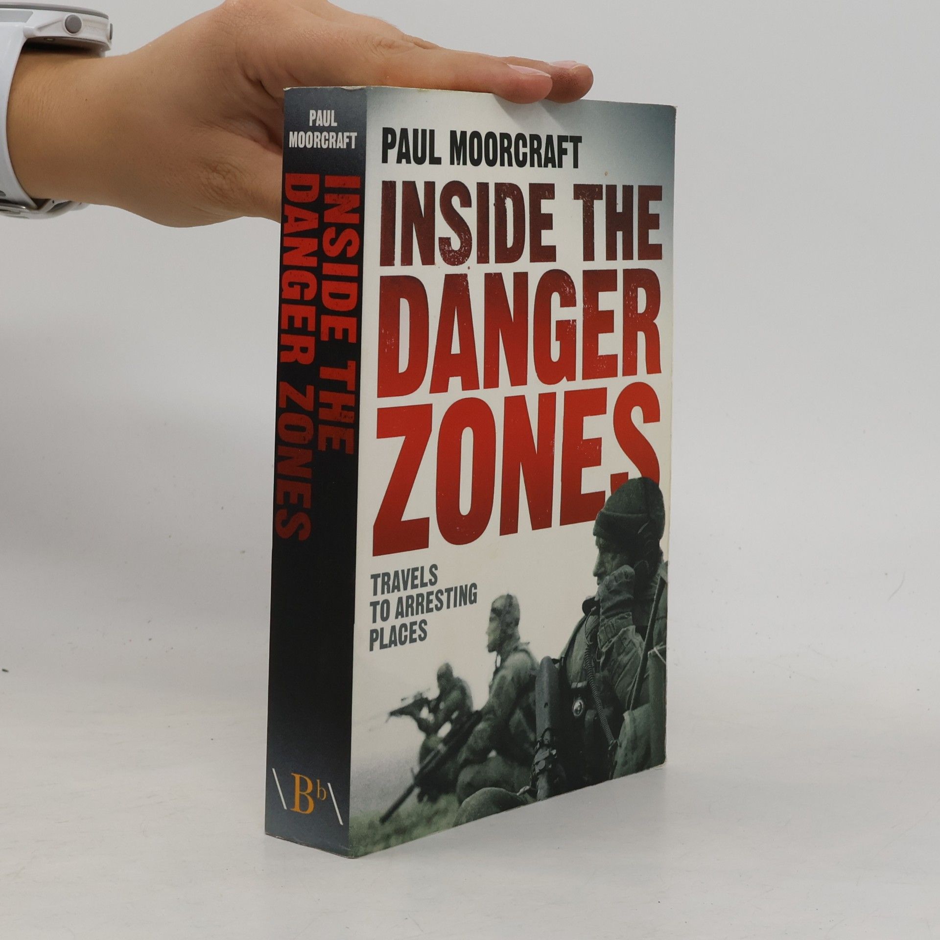 Paul L. Moorcraft Inside the Danger Zones