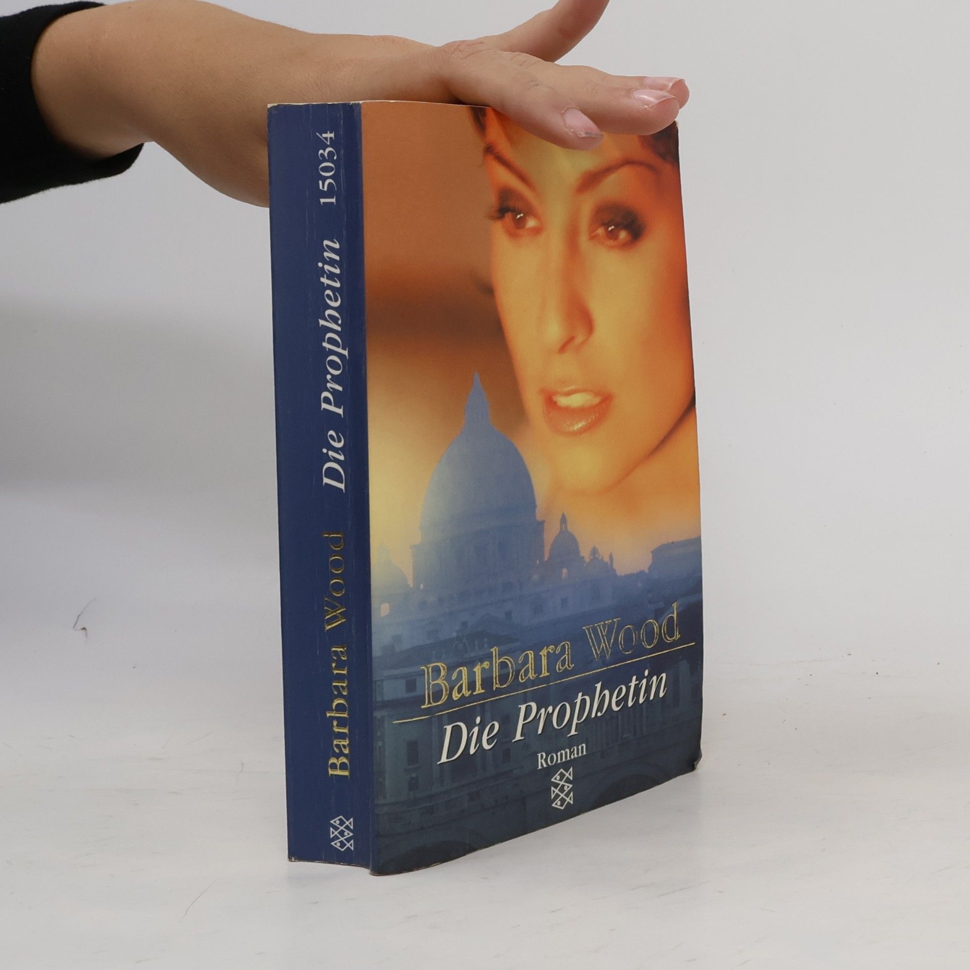 Barbara Wood Die Prophetin