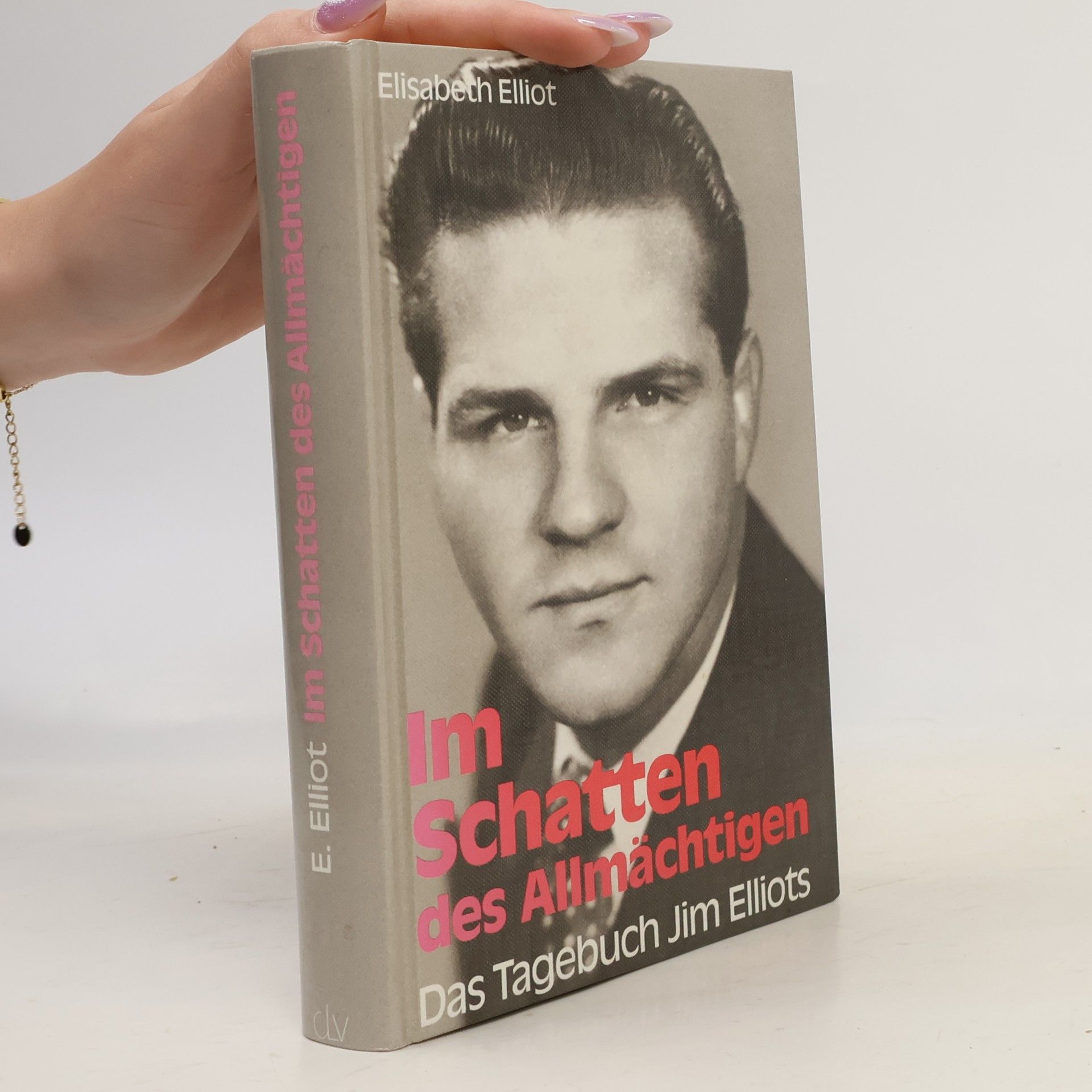 Elisabeth Elliot Im Schatten des Allmächtigen