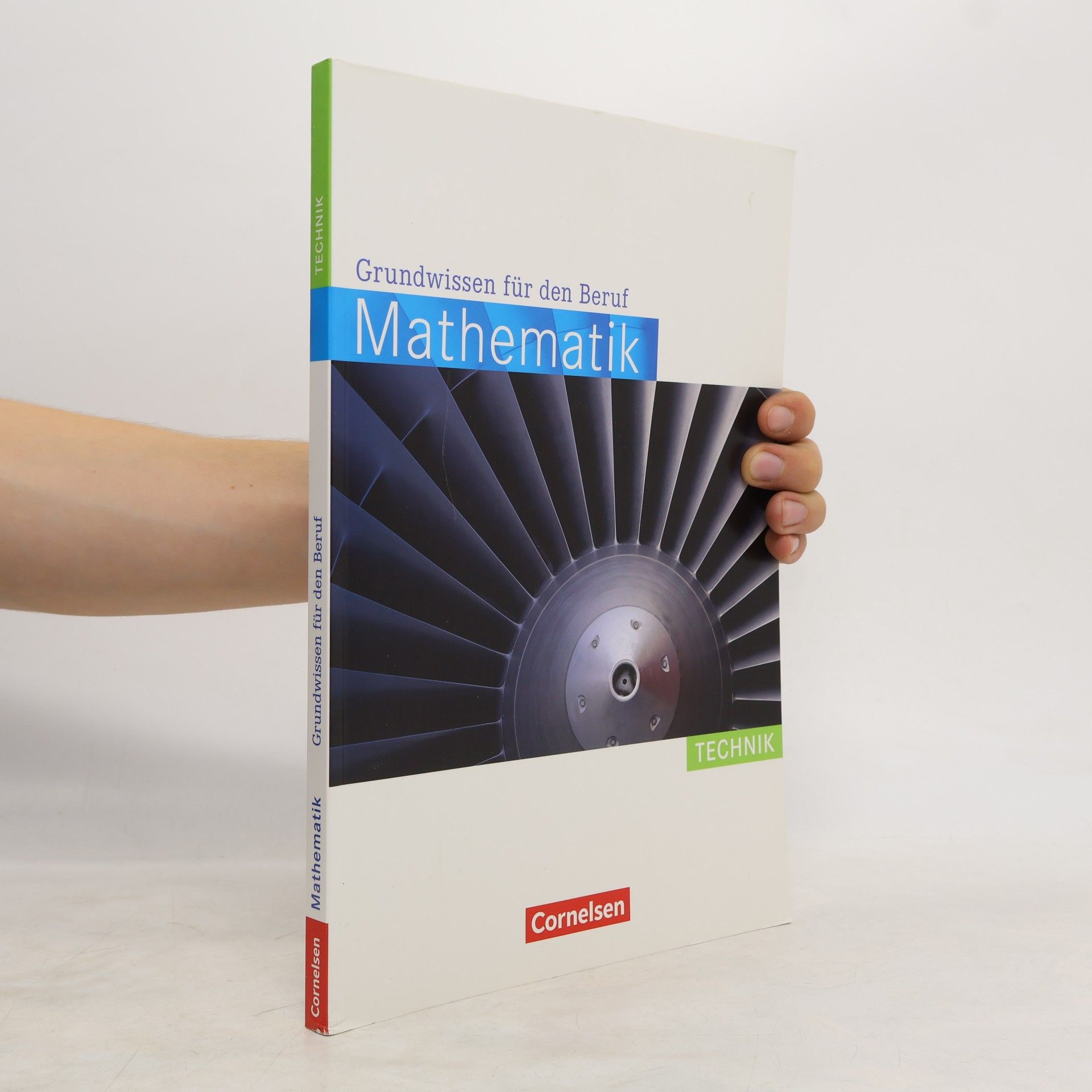 Reinhold Koullen Mathematik Grundwissen für den Beruf. Arbeitsbuch Technik
