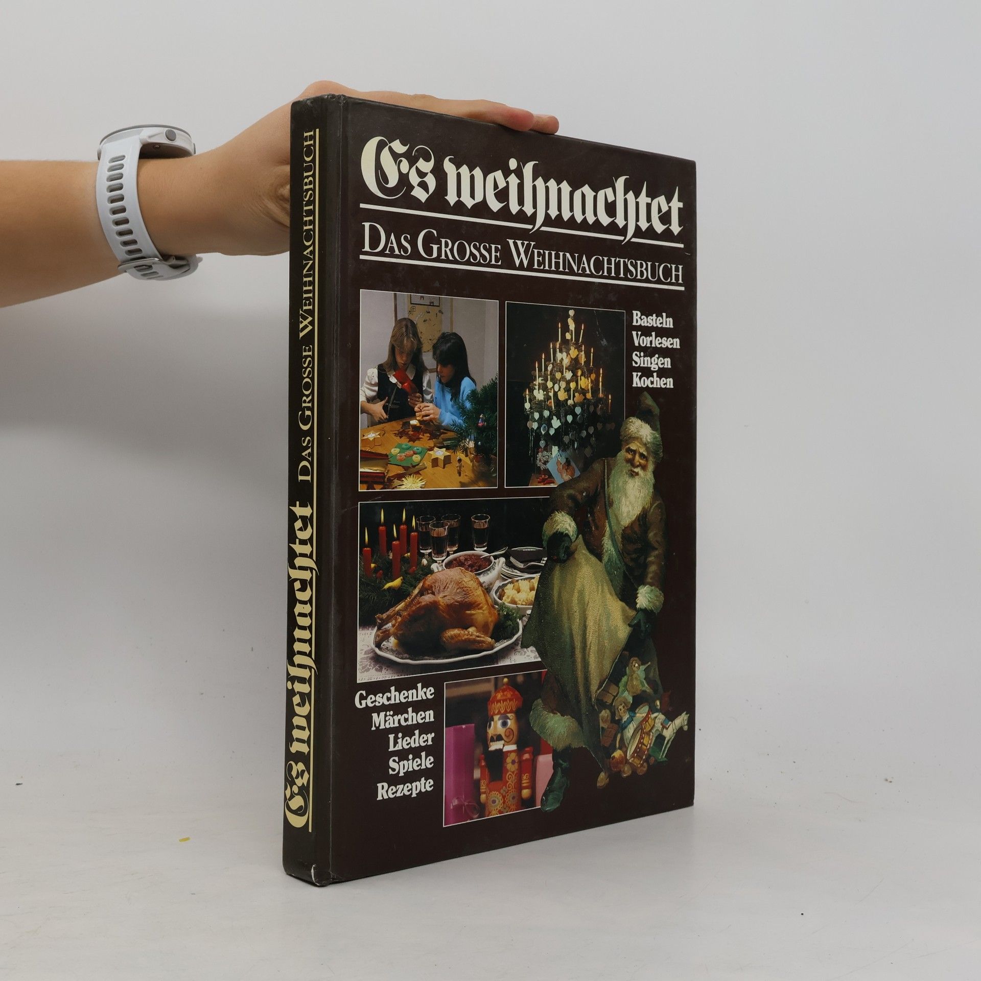 Various authors Es weihnachtet : Das grosse Weihnachtsbuch
