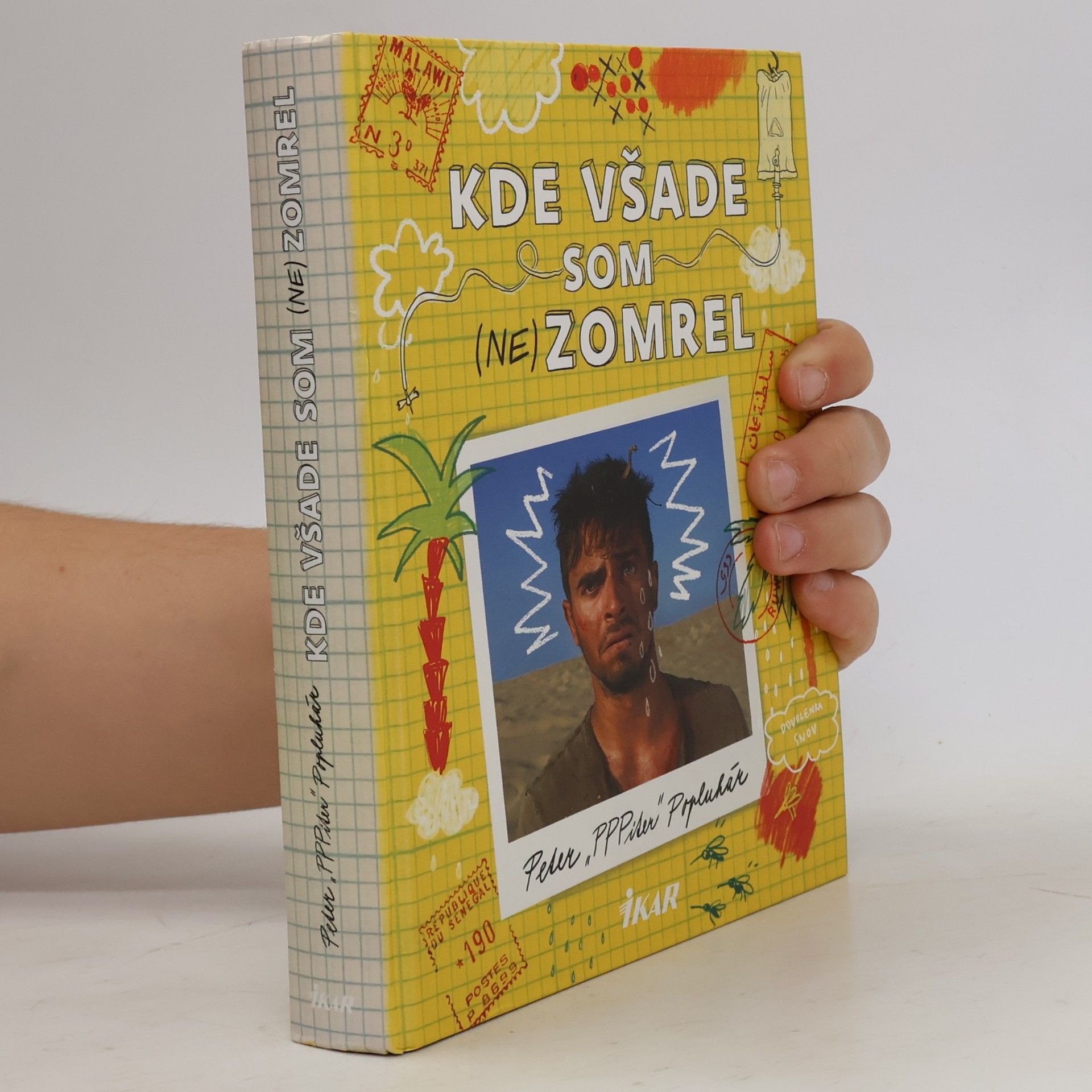 Peter Popluhár Kde všade som (ne)zomrel