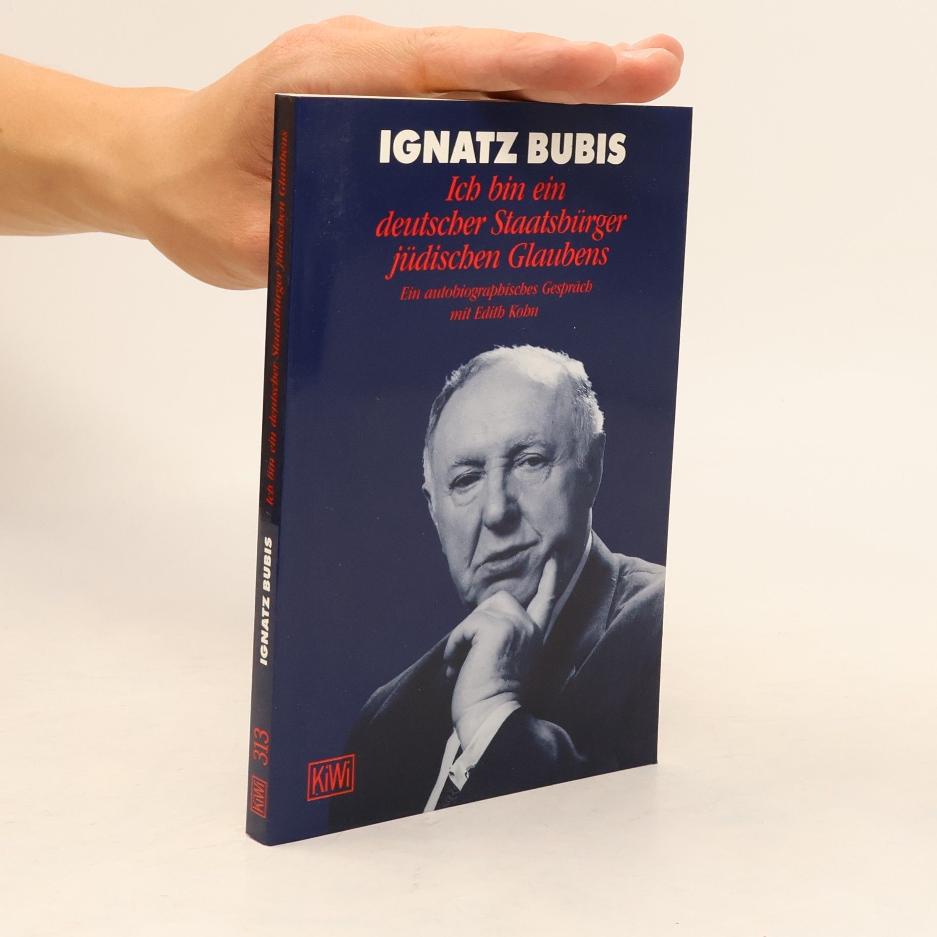 Ignatz Bubis Ich bin ein deutscher Staatsbürger jüdischen Glaubens