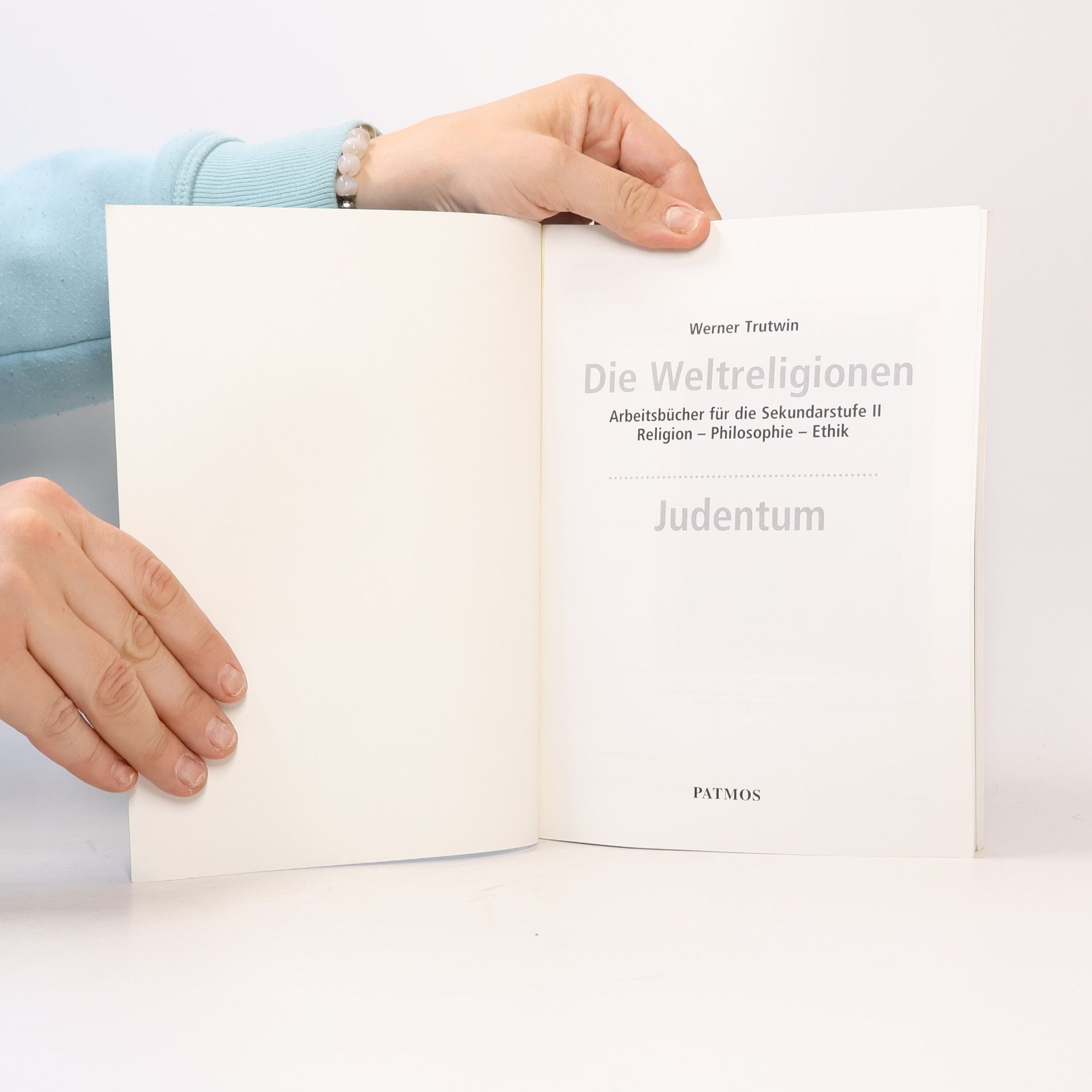 Werner Trutwin Die Weltreligionen: Judentum