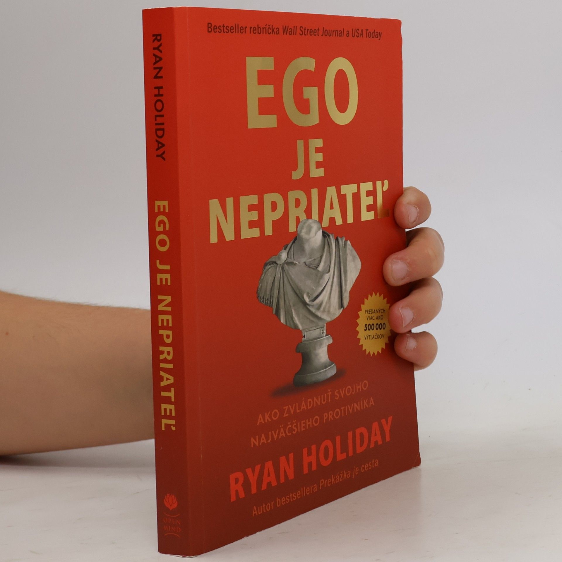 Ryan Holiday Ego je nepriateľ