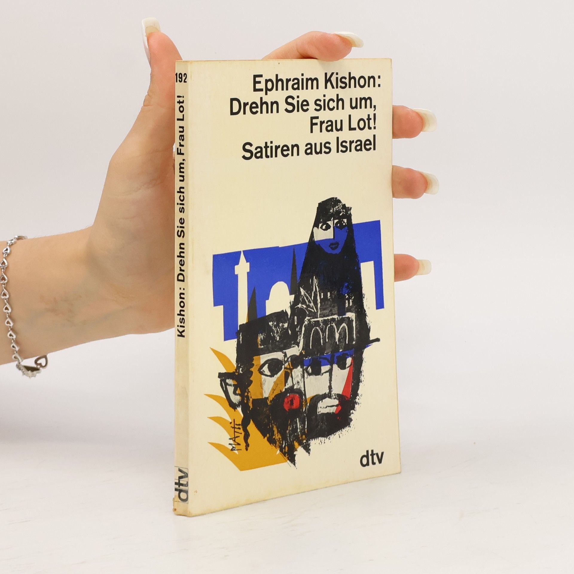 Efrajim Kišon Drehn Sie sich um, Frau Lot!