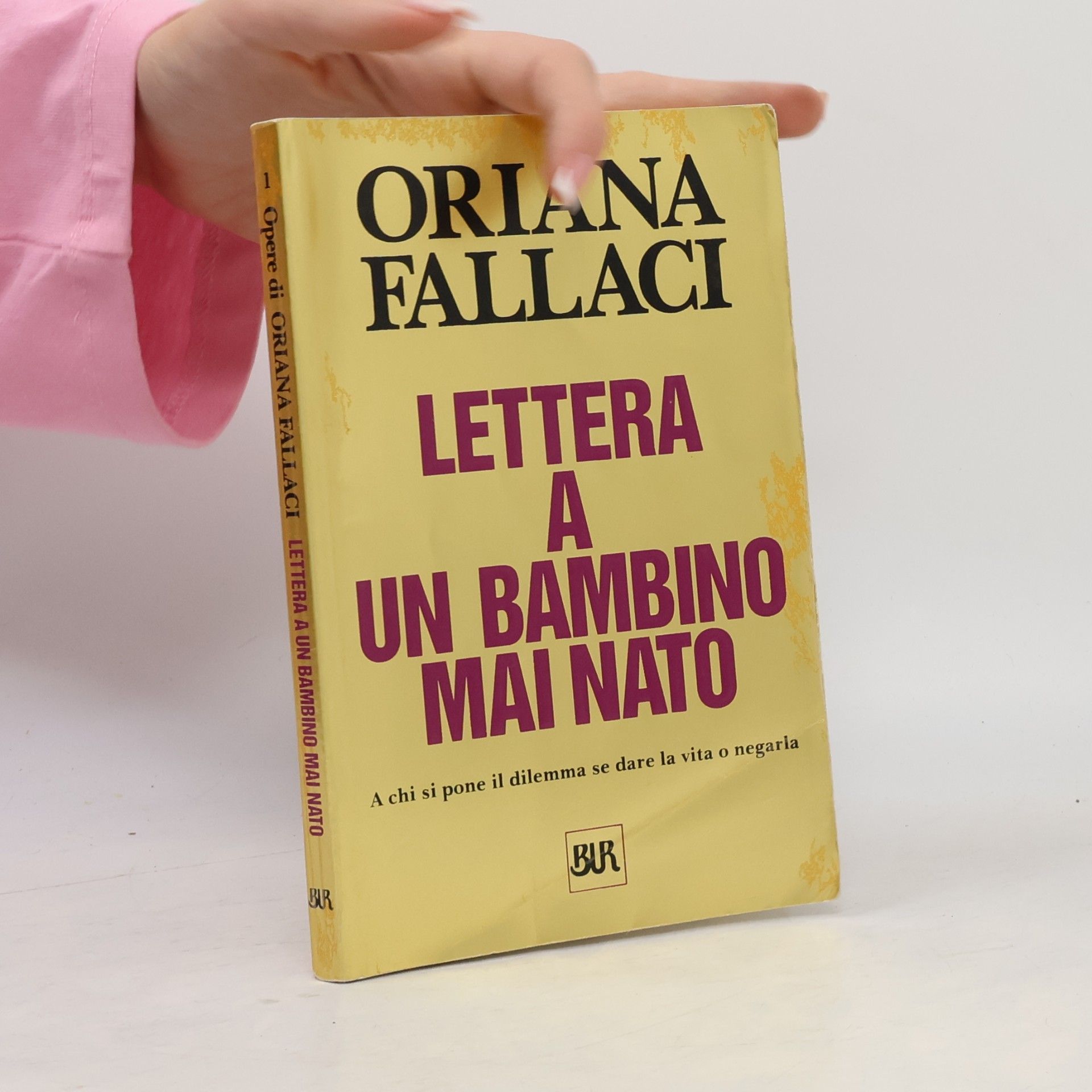 Oriana Fallaci Lettera a un bambino mai nato