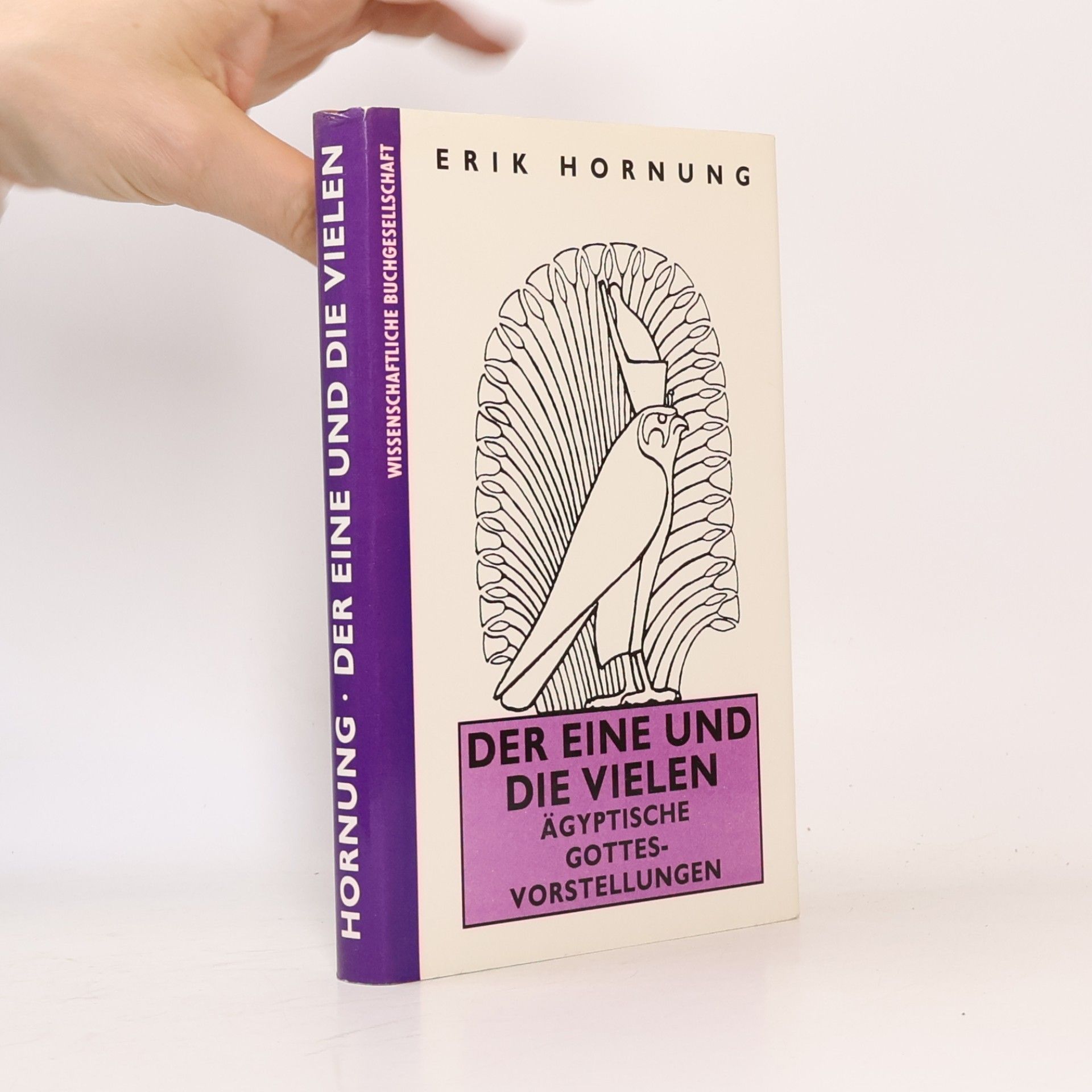 Erik Hornung Der Eine und die Vielen