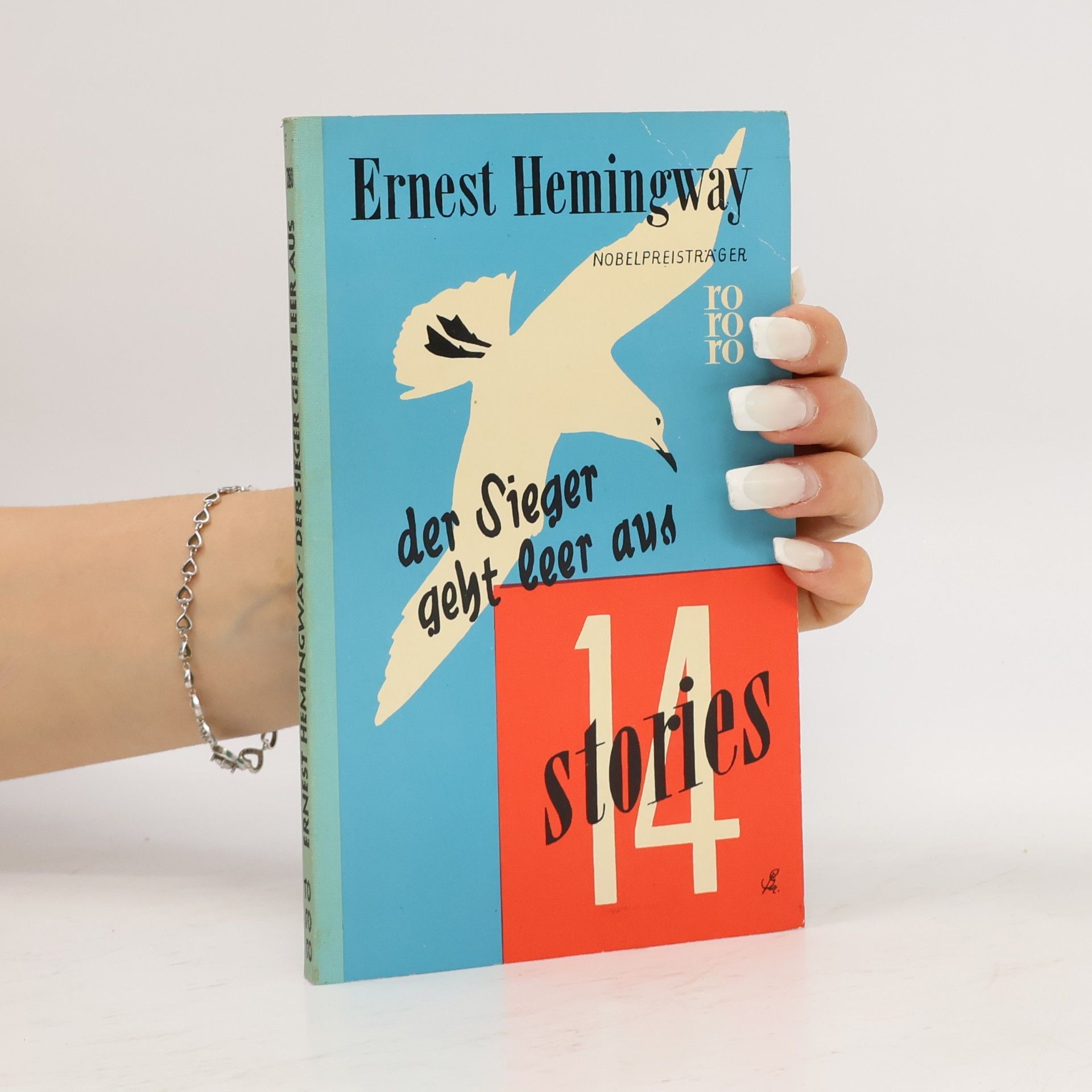 Ernest Hemingway Der Sieger geht leer aus. 14 Stories