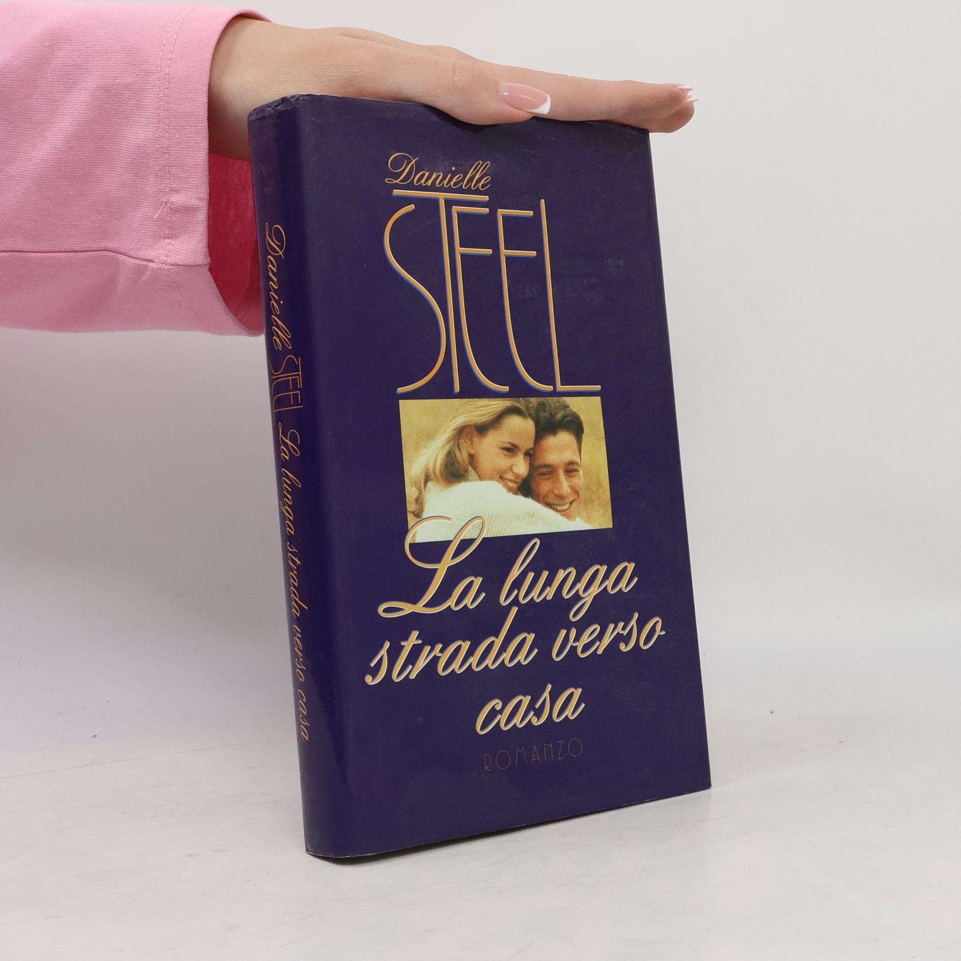 Danielle Steel La lunga strada verso casa