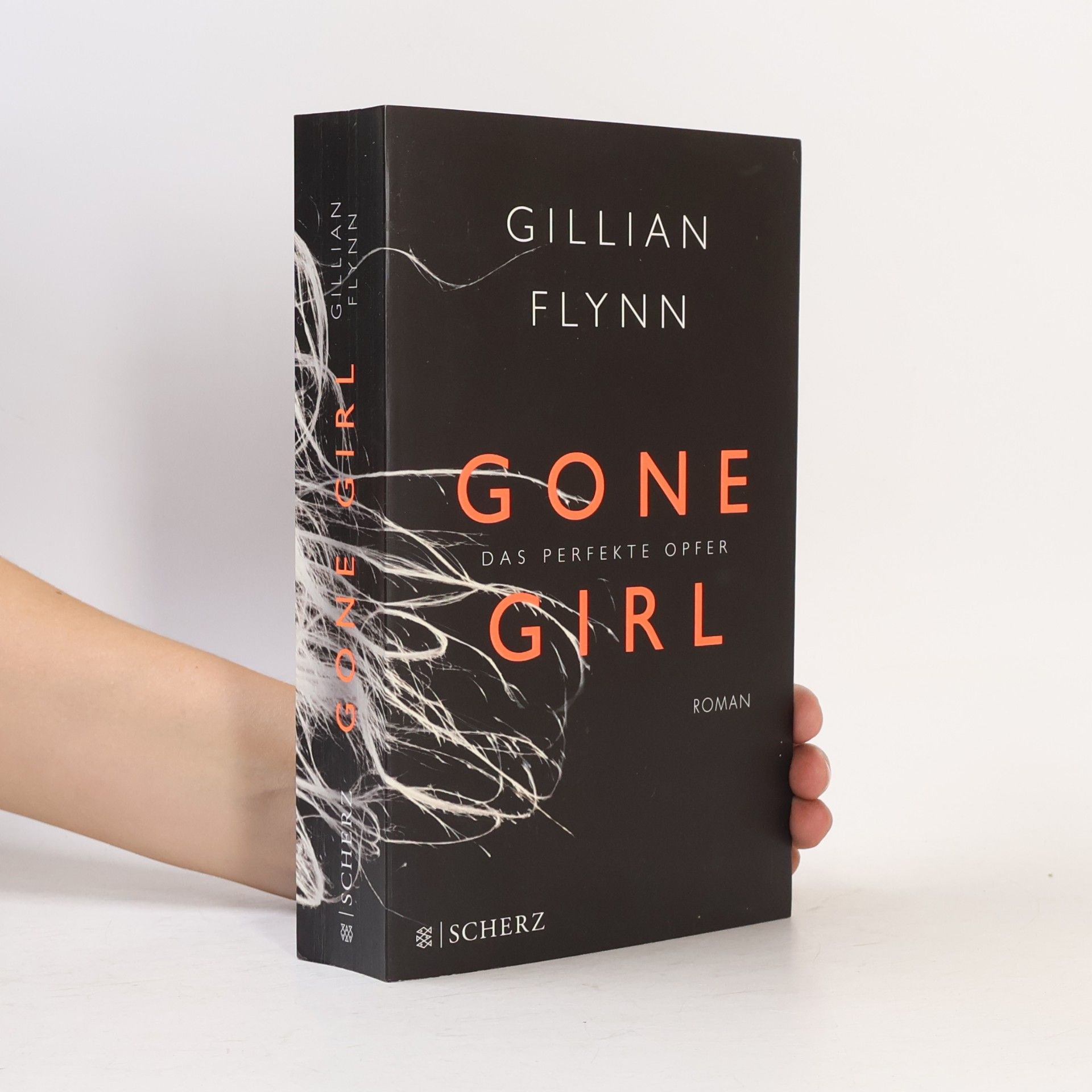 Gillian Flynn Gone Girl. Das perfekte Opfer